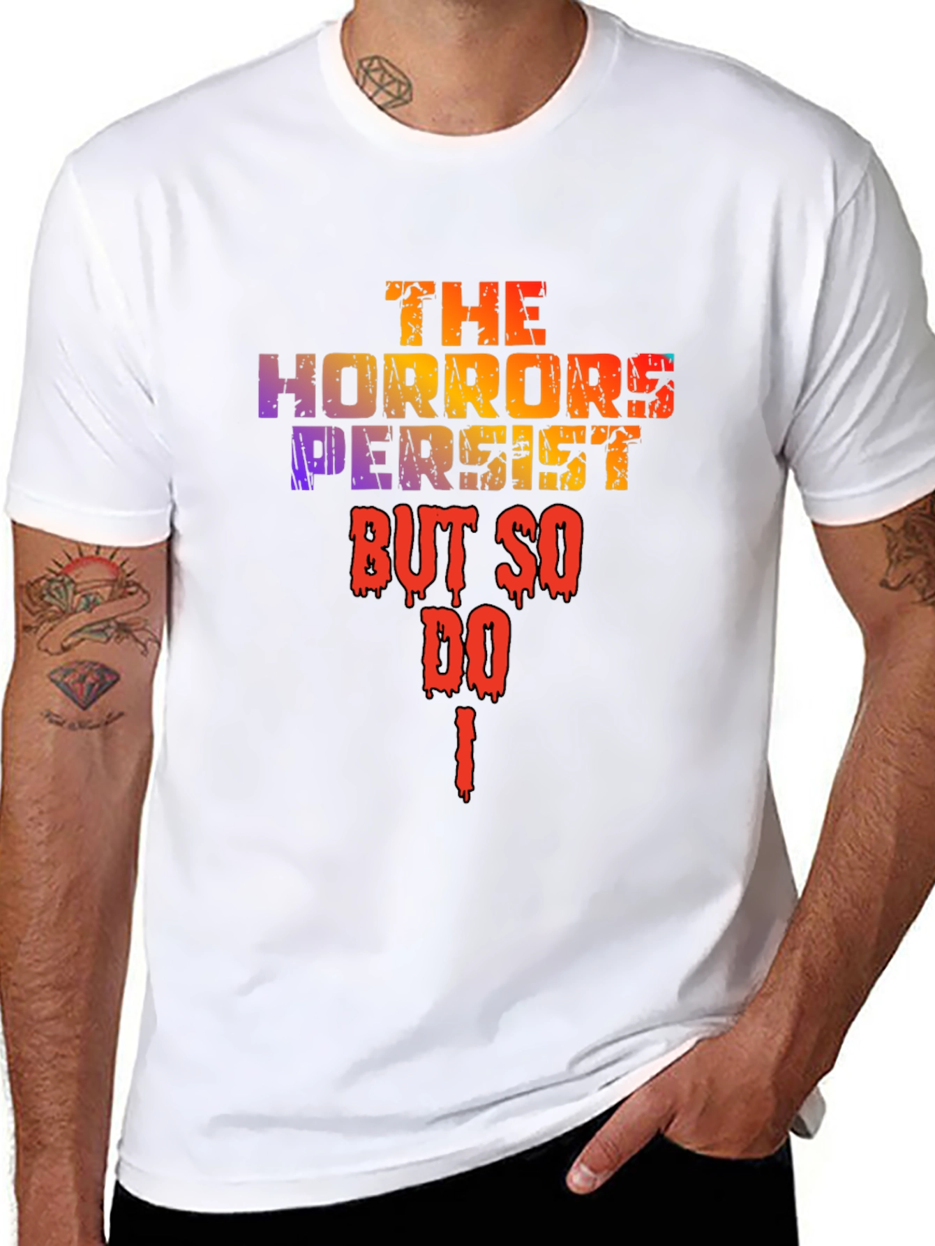 The Horrors Persist T-Shirt