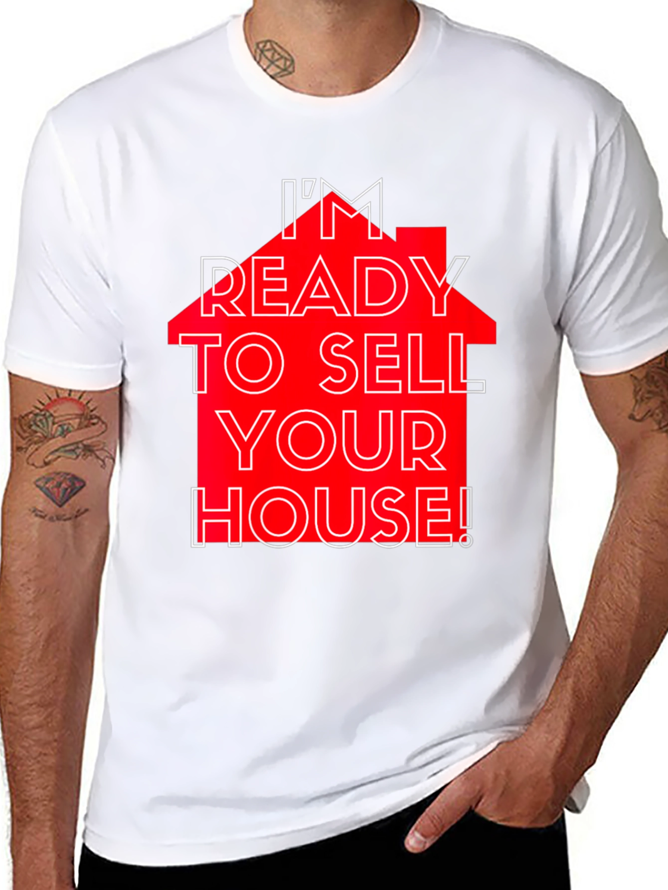 Im Ready to Sell Your House! T-Shirt