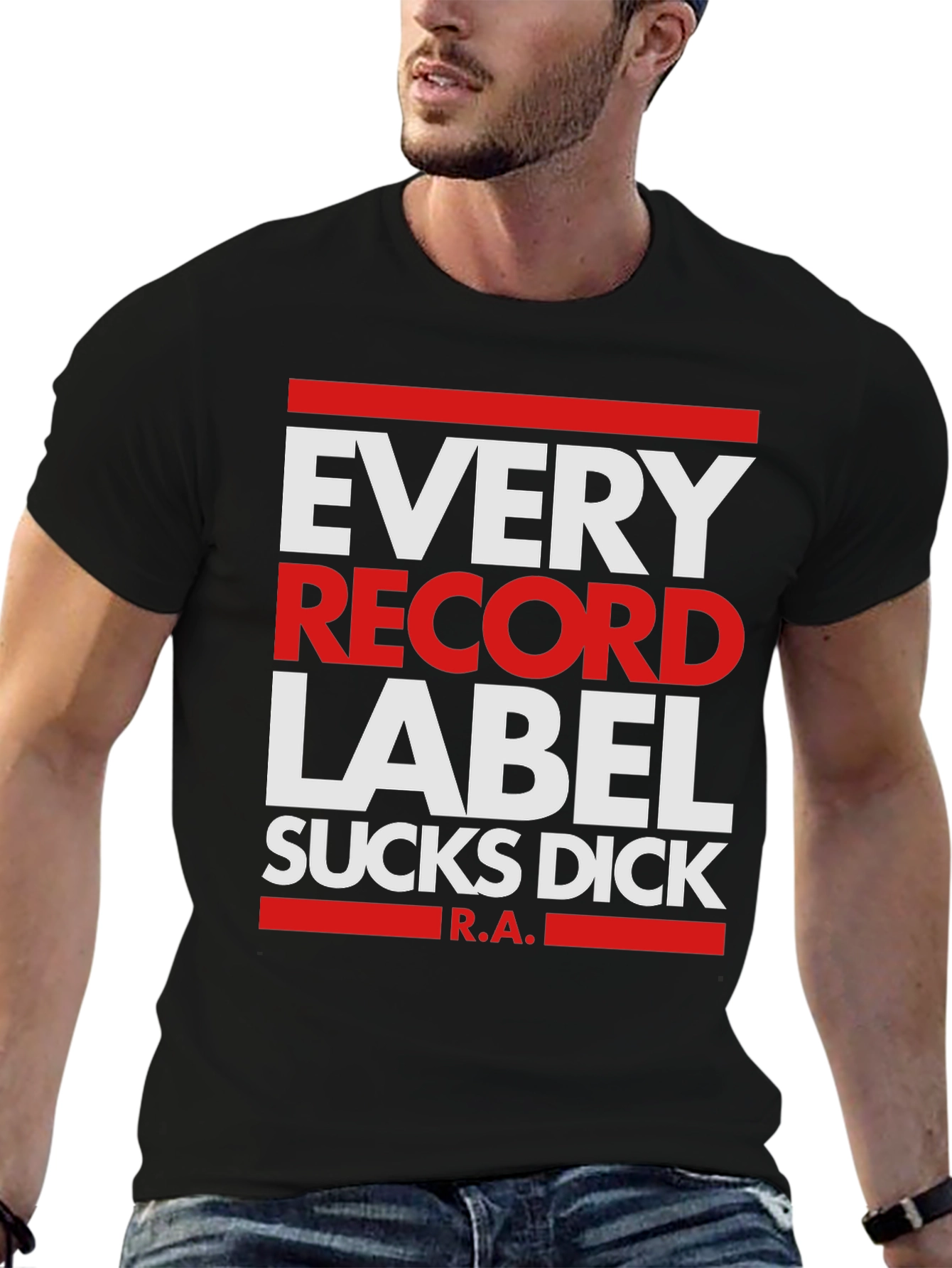 Every Record Label Sucks Dick T-Shirt
