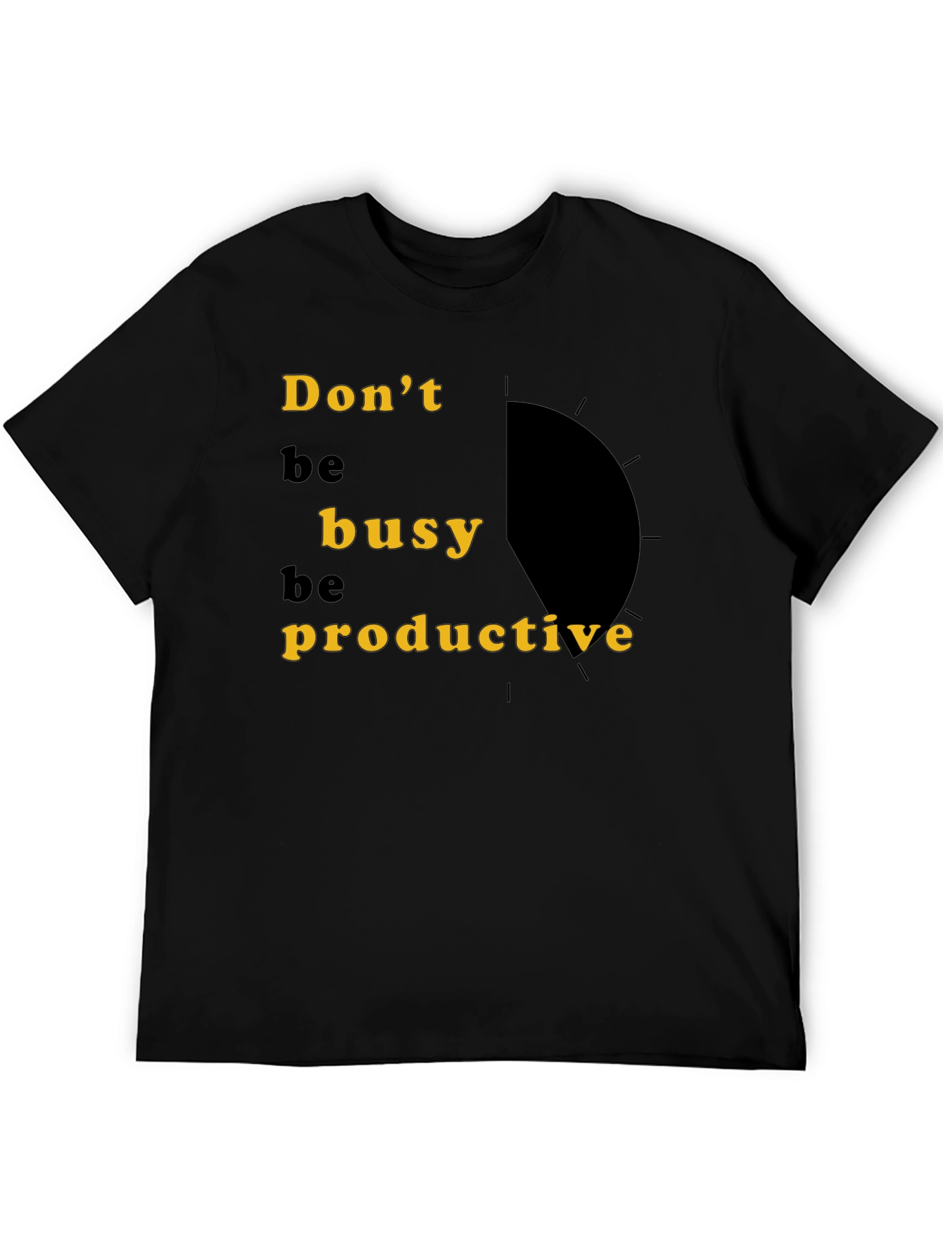 Dont Be Busy Be Productive Black Graphic Tee