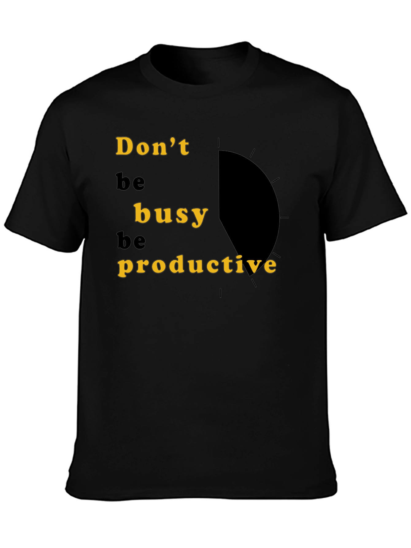 Dont Be Busy Be Productive Black Graphic Tee
