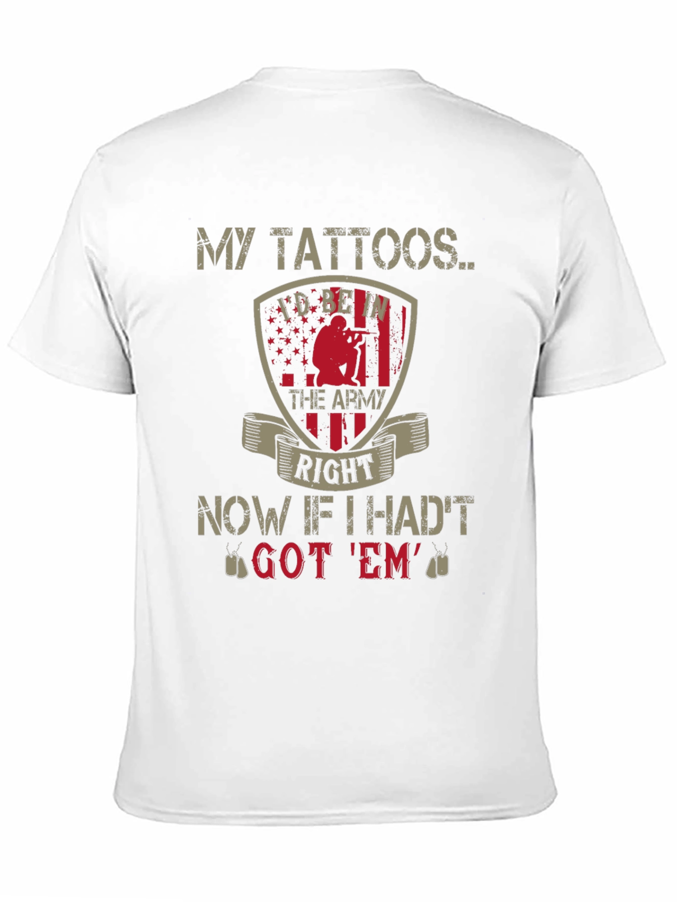 My Tattoos Army Graphic T-Shirt
