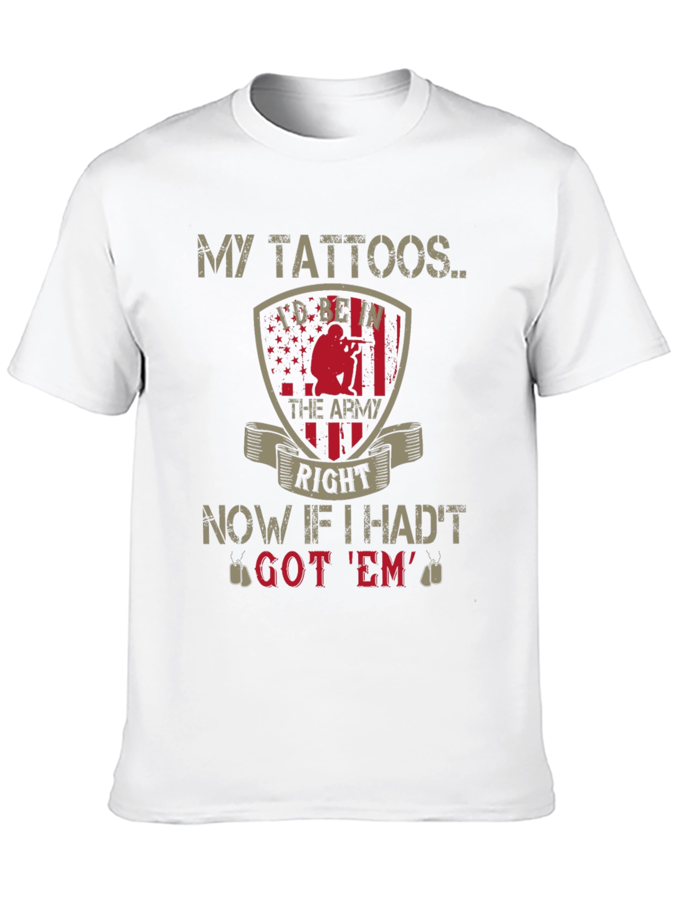 My Tattoos Army Graphic T-Shirt