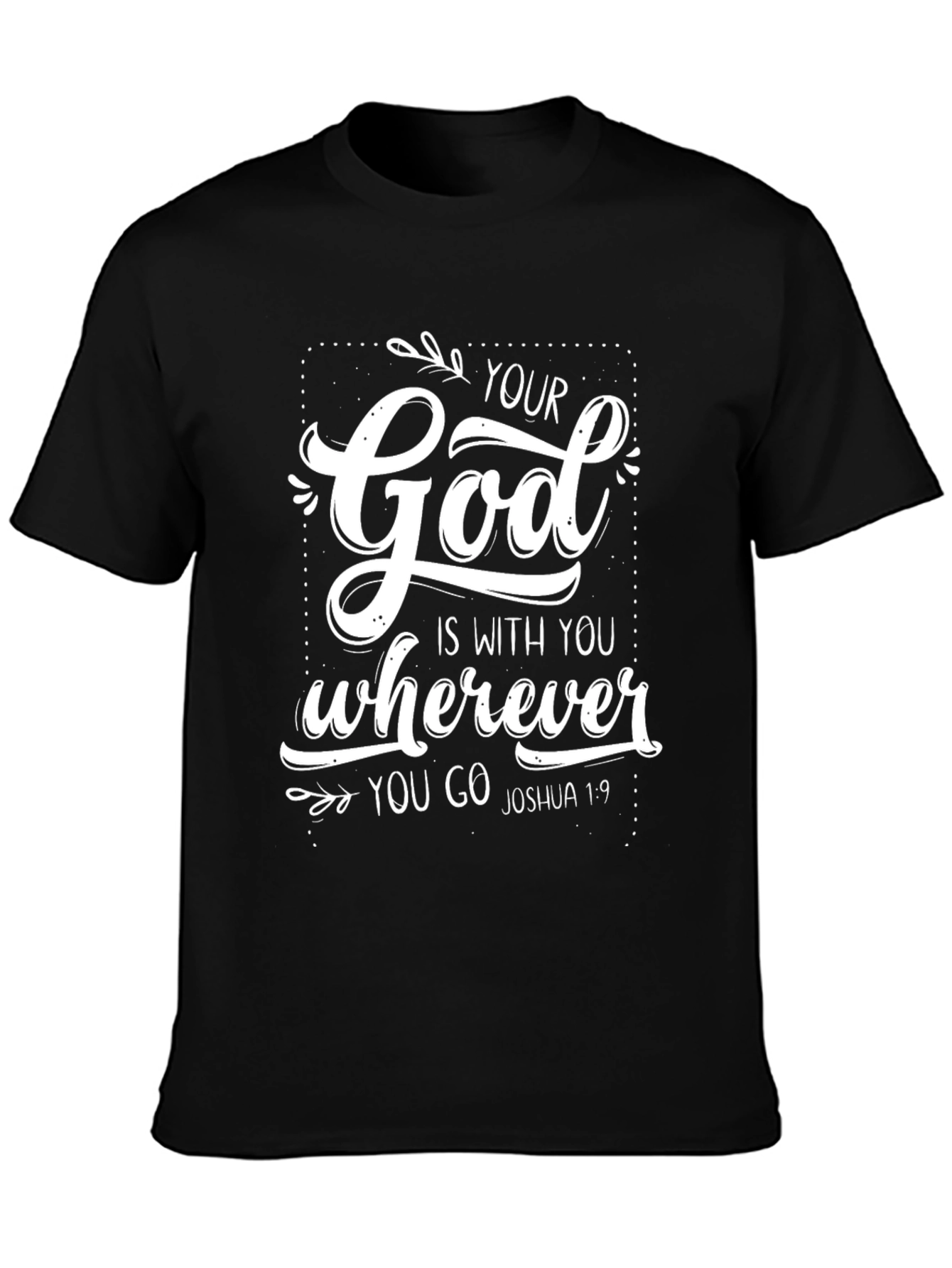 Inspirational Christian T-Shirt: God Is With You