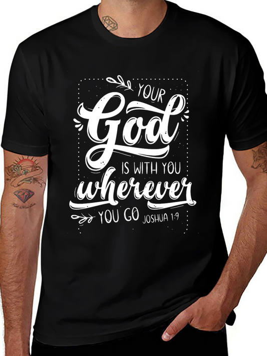 Inspirational Christian T-Shirt: God Is With You