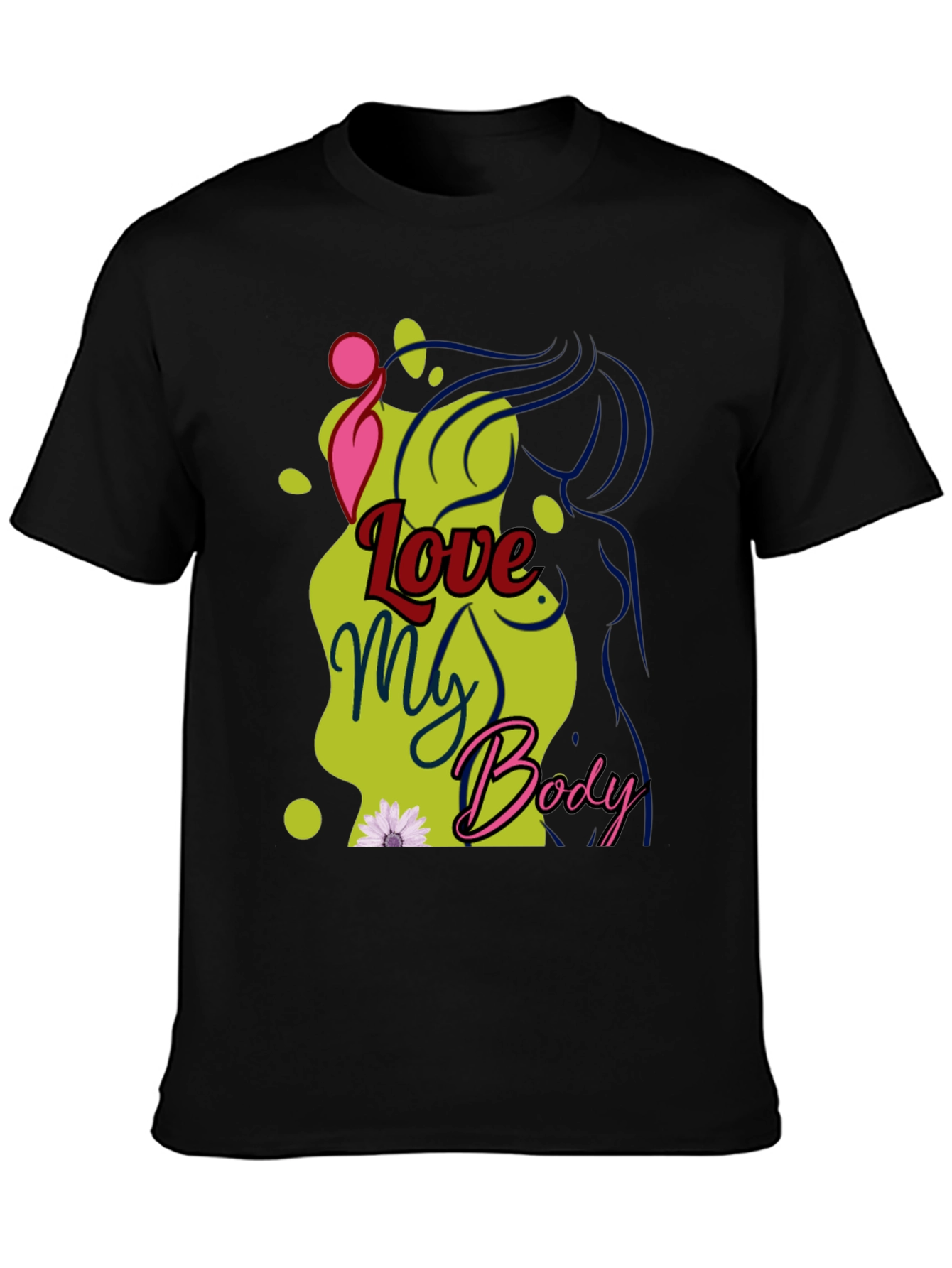 Love My Body Graphic Tee - Unisex Black T-Shirt