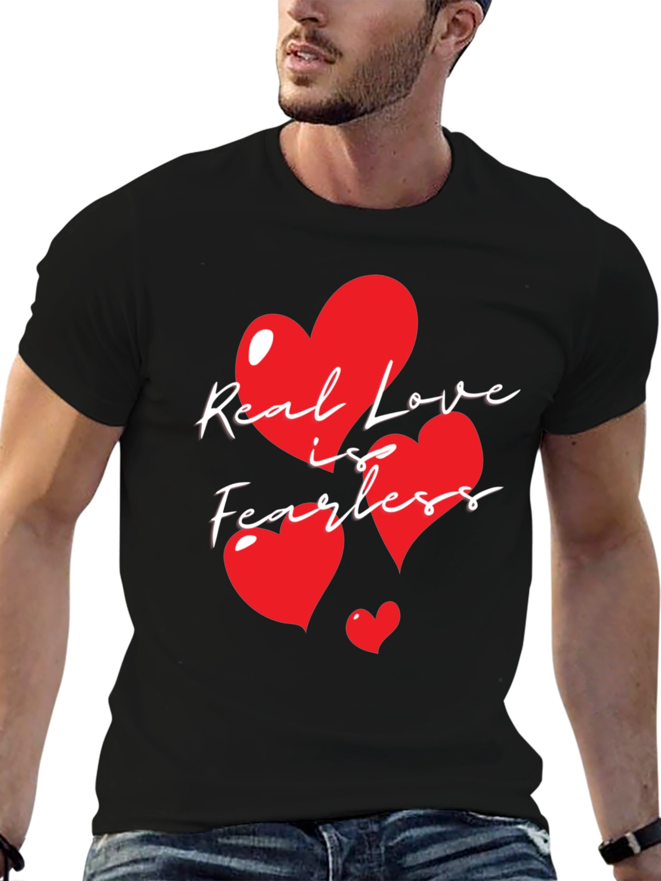 Real Love is Fearless Graphic T-Shirt