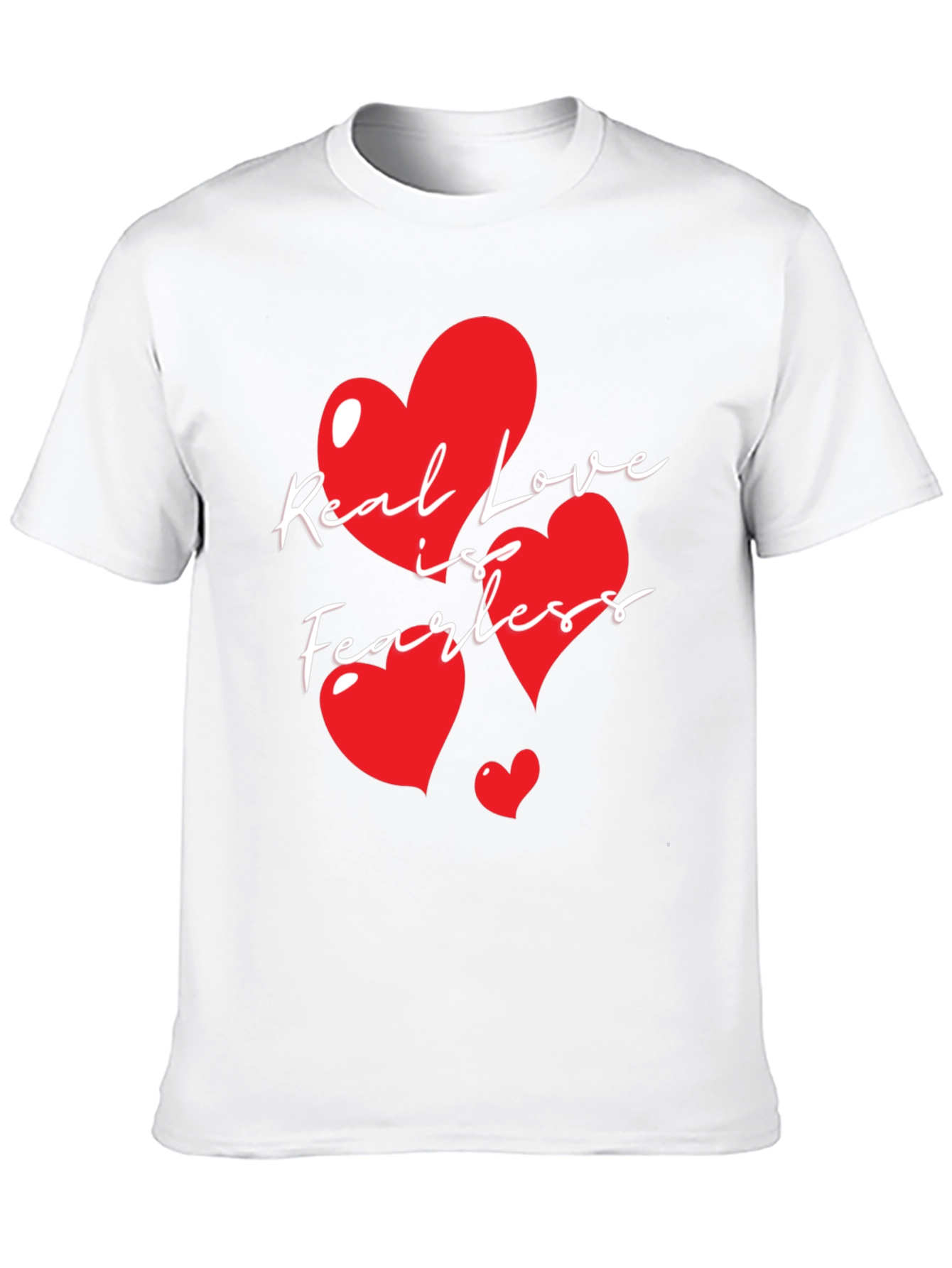 Real Love is Fearless Graphic T-Shirt