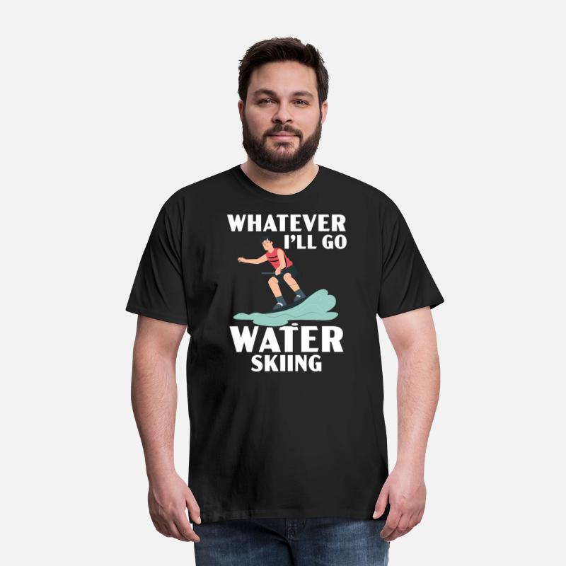 What Ever I'll Go Water Skiing Waterskiing Ski