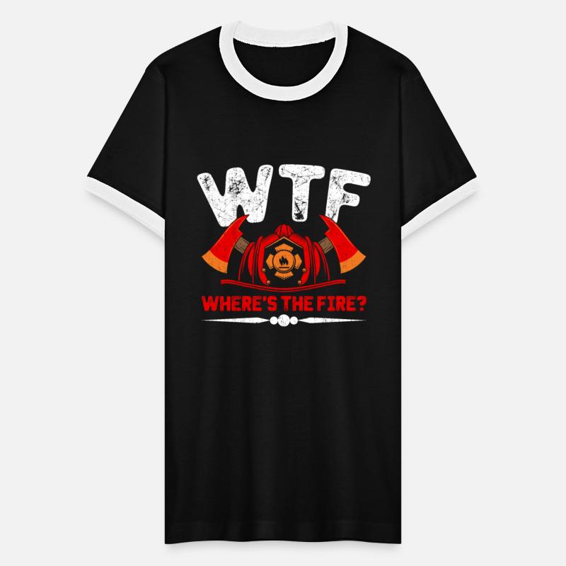 Where's The Fire Firefighter Fireman Firefighting