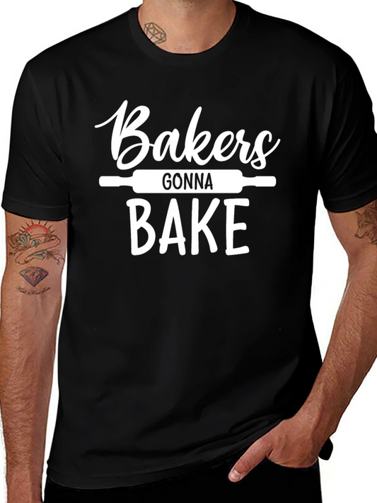 Bakers Gonna Bake Funny Baking T-Shirt