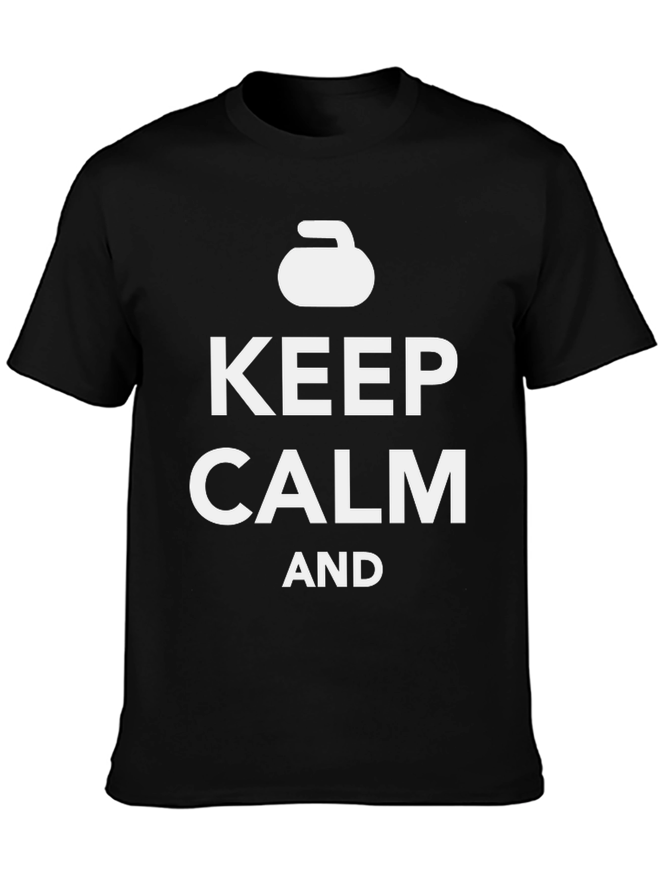 Keep Calm and Curl - Fun Curling T-Shirt