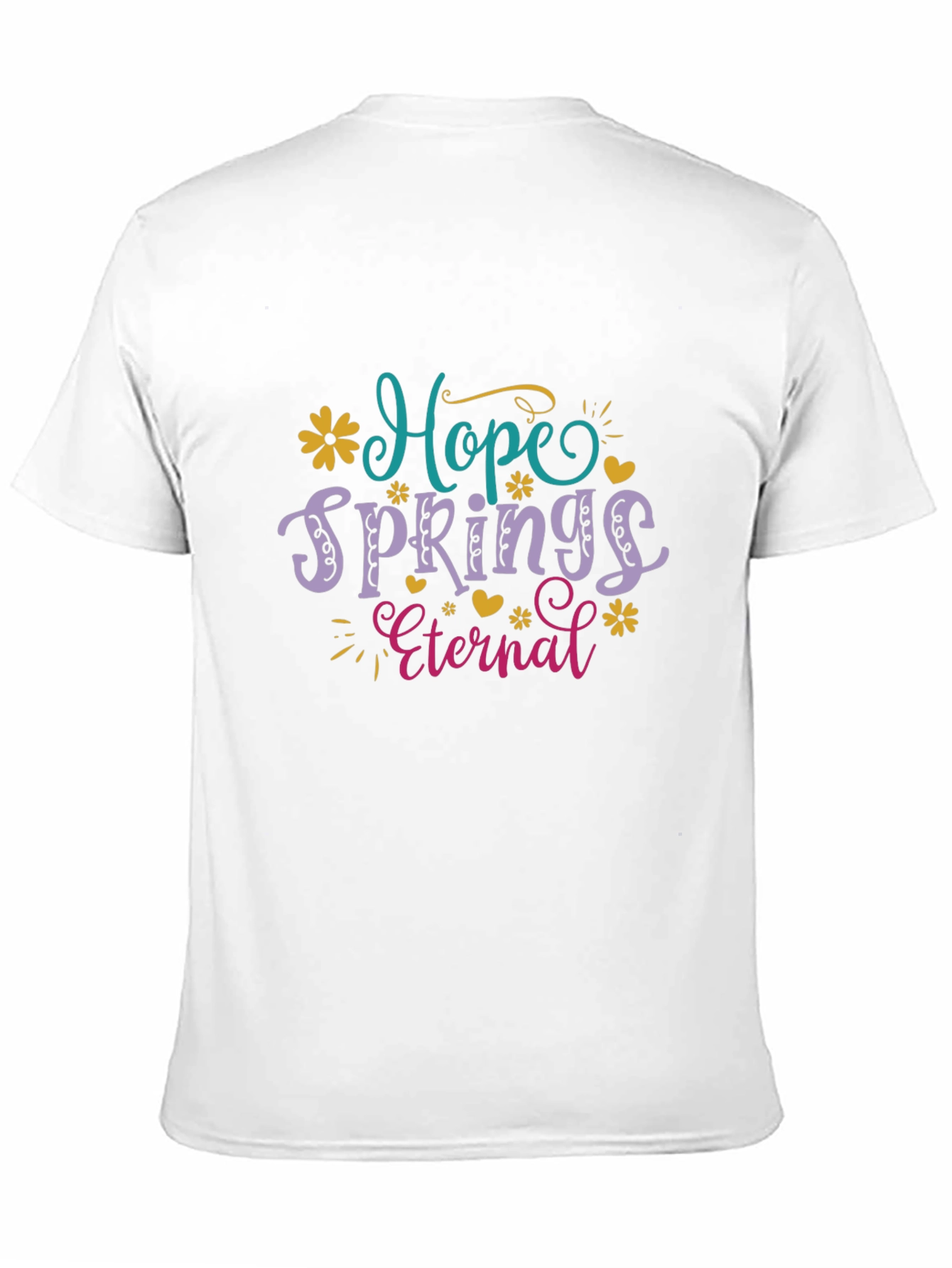 Hope Springs Eternal Graphic T-Shirt