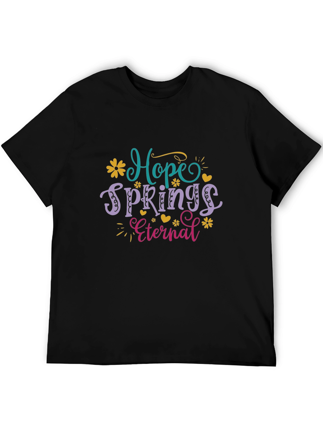 Hope Springs Eternal Graphic T-Shirt