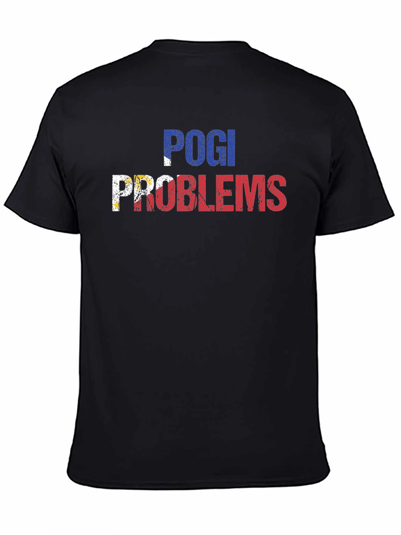 Pogi Problems Graphic Tee - Filipino Pride Shirt