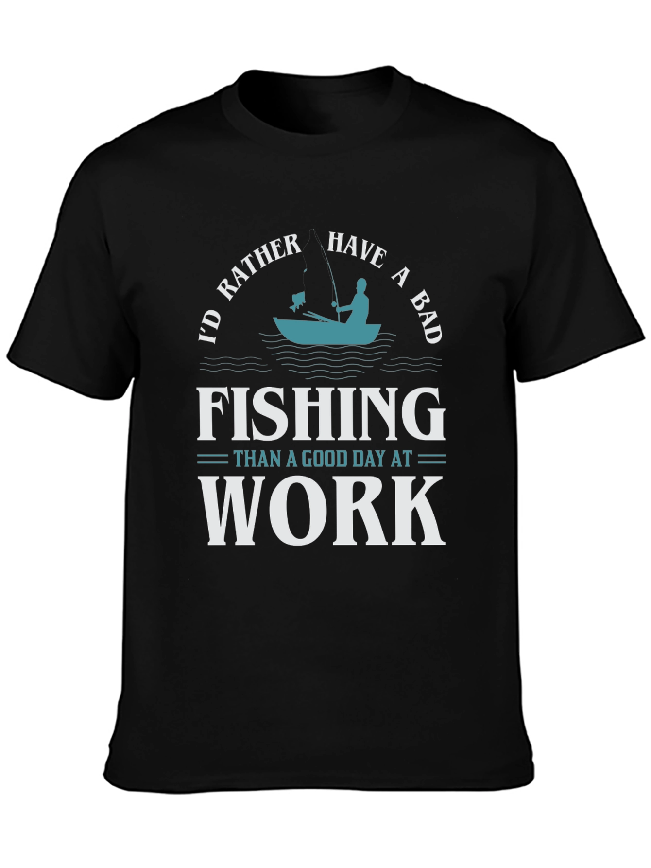 Fishing Graphic T-Shirt - Id Rather Be Fishing