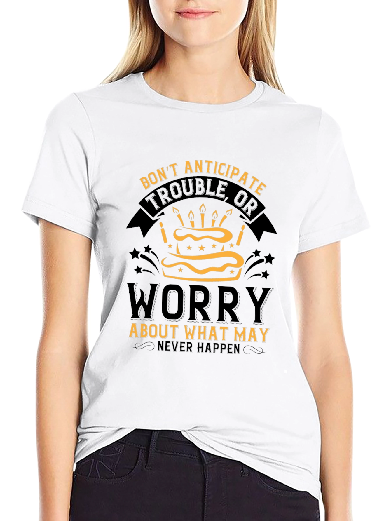 Dont Worry Cake T-Shirt - Inspirational Graphic Tee