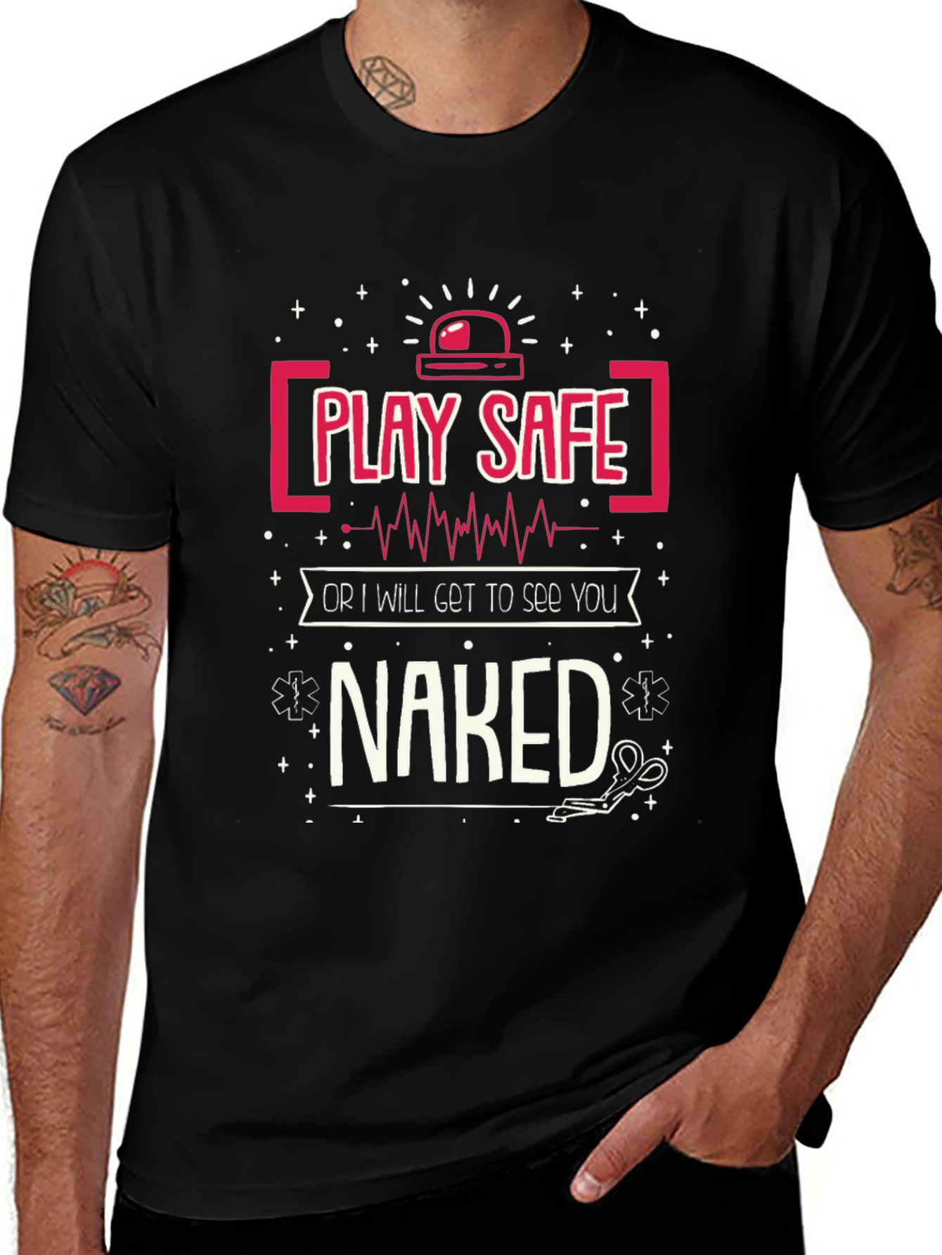 Play Safe T-Shirt - Funny EMT Design