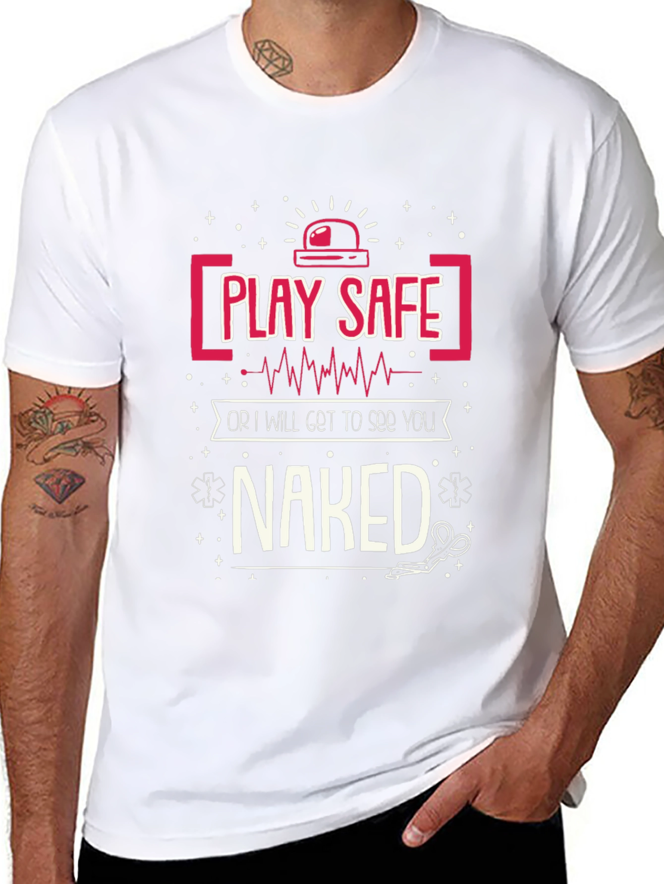 Play Safe T-Shirt - Funny EMT Design