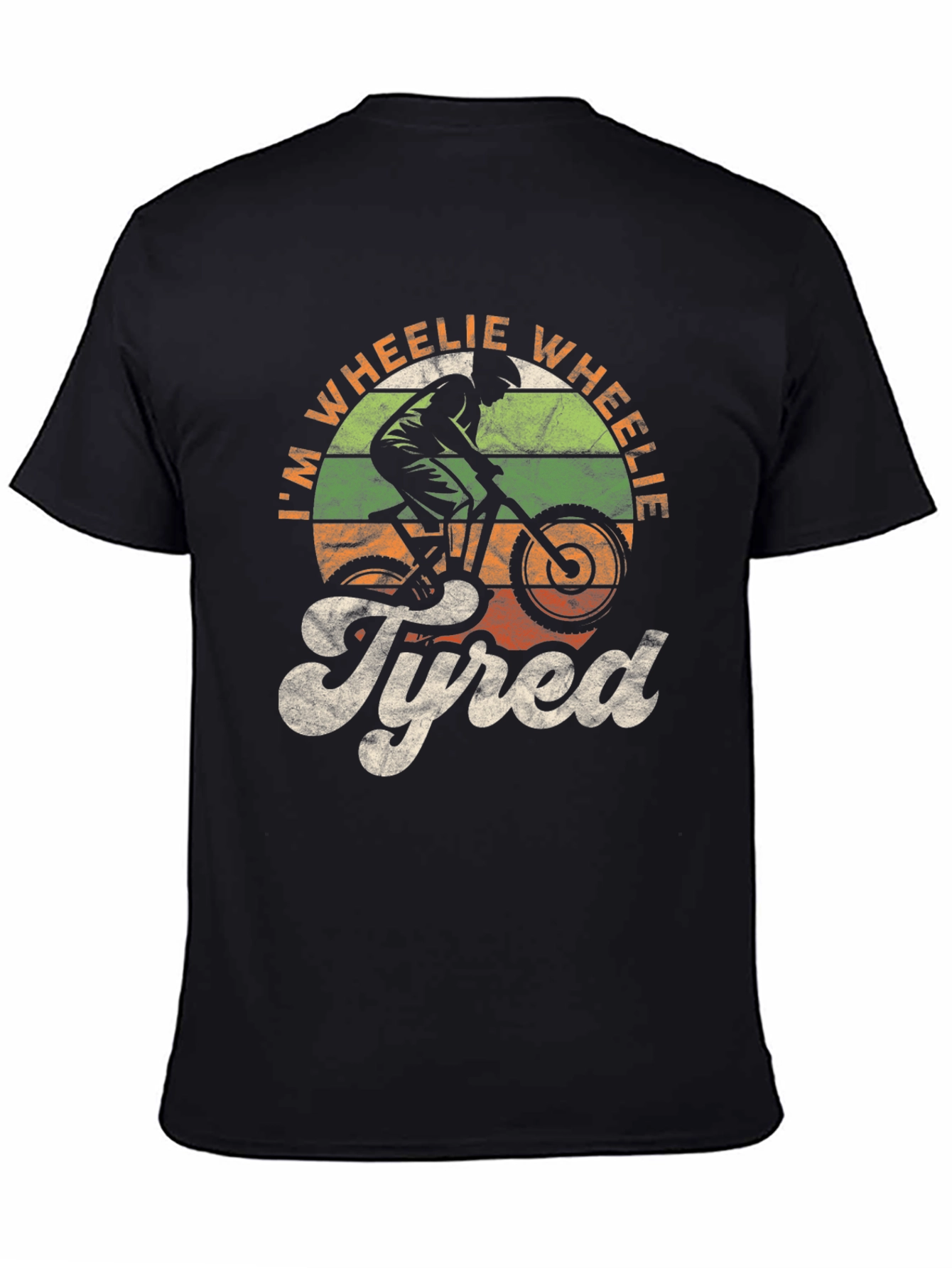 Wheelie Tired T-Shirt: Mountain Biker Graphic Tee
