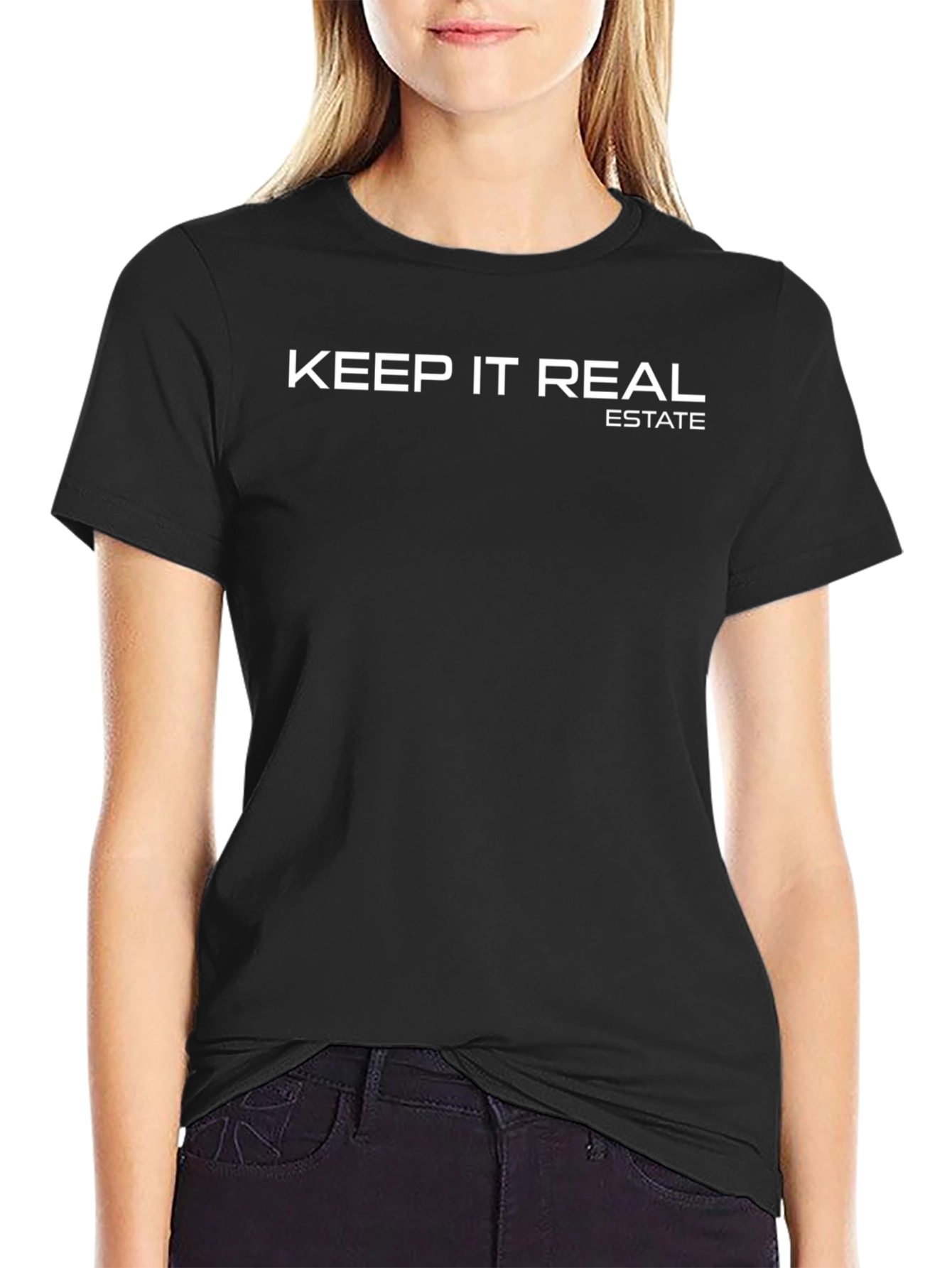 Keep It Real Estate T-Shirt