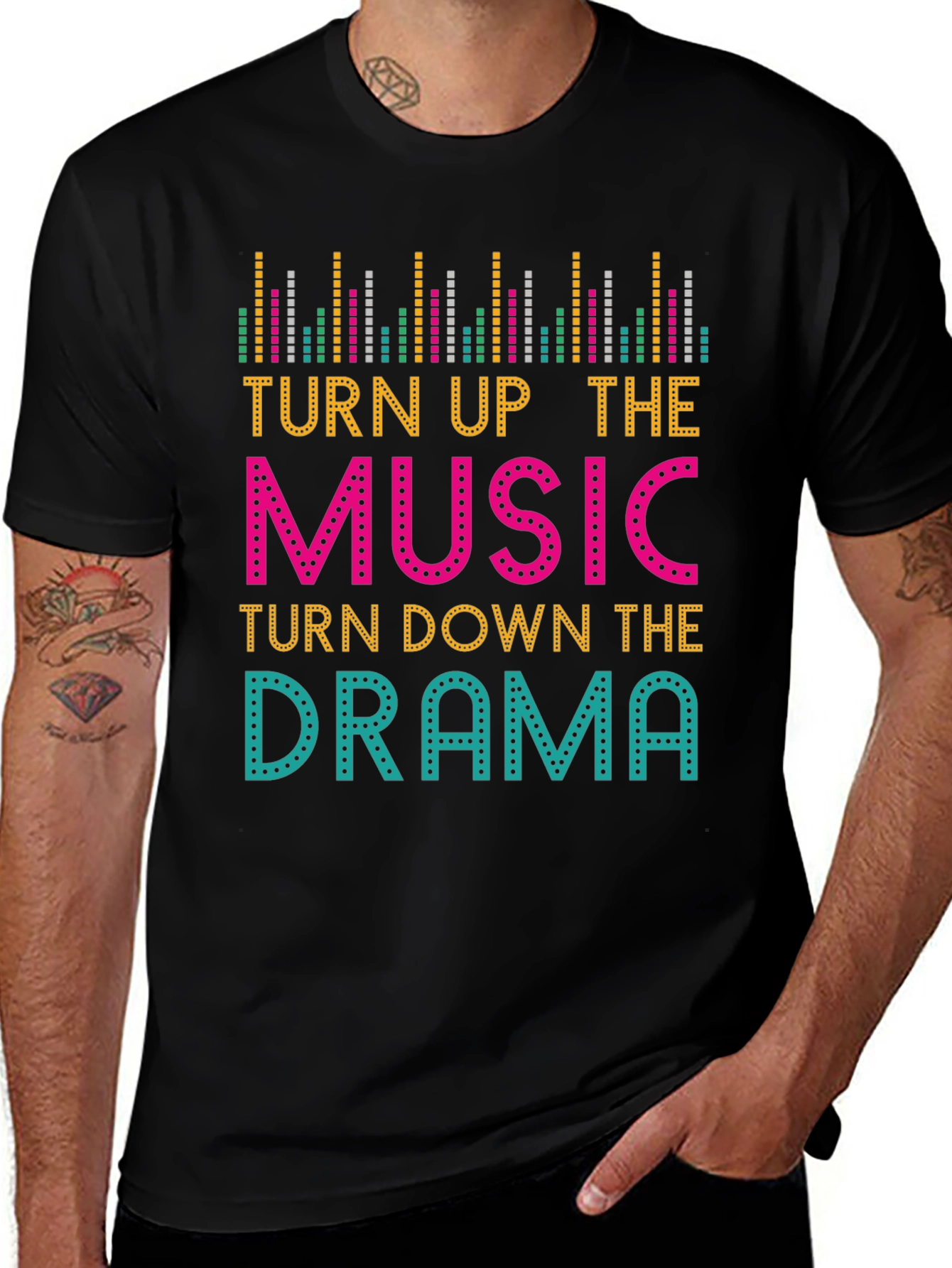 Turn Up The Music Turn Down The Drama T-Shirt