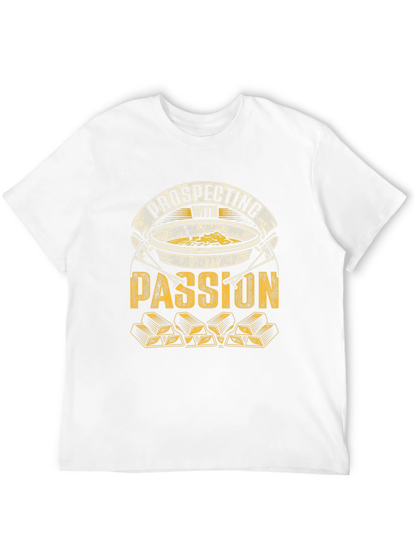 Prospecting with Passion T-Shirt - Gold Mining Design