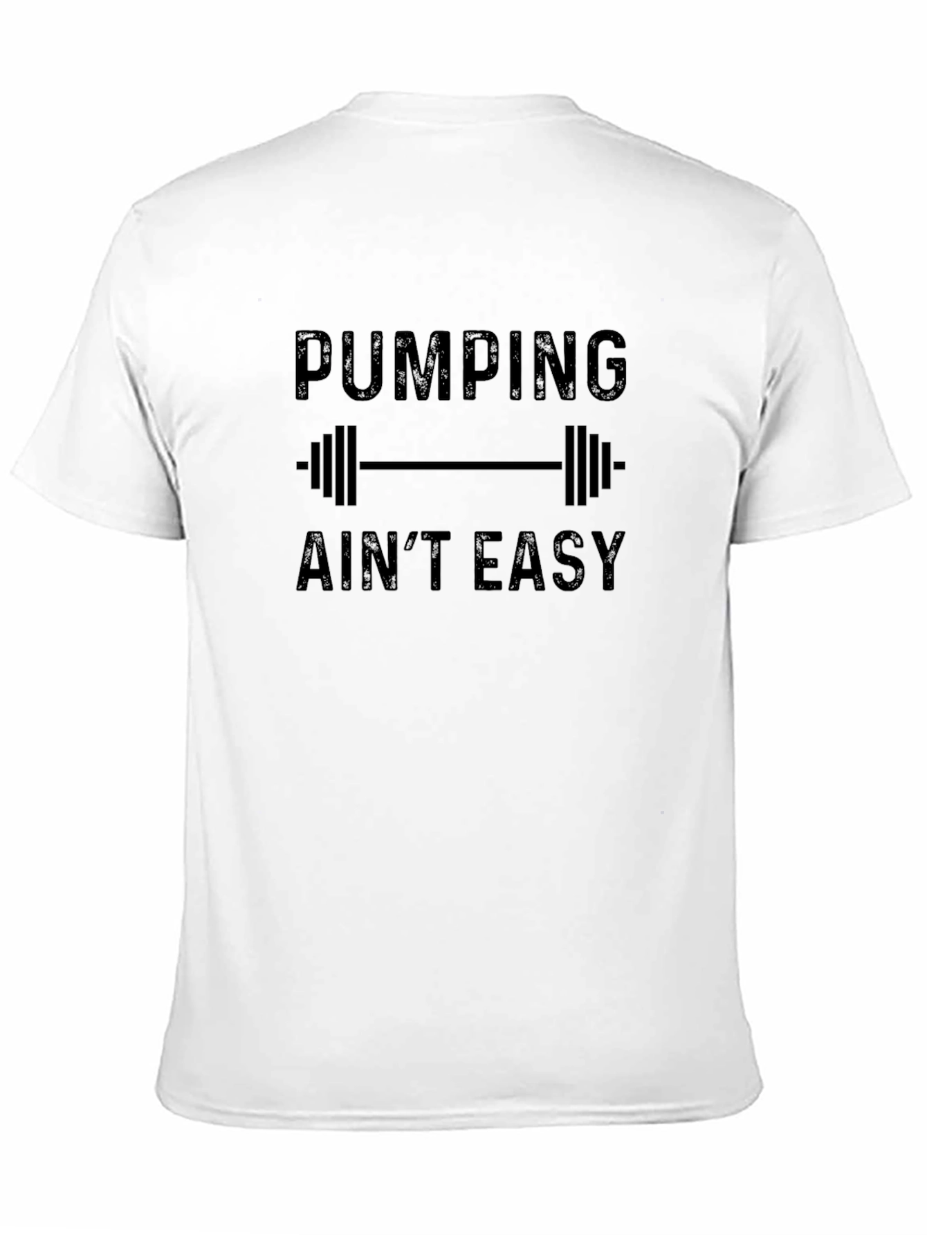 Pumping Aint Easy Graphic Tee - Workout Shirt