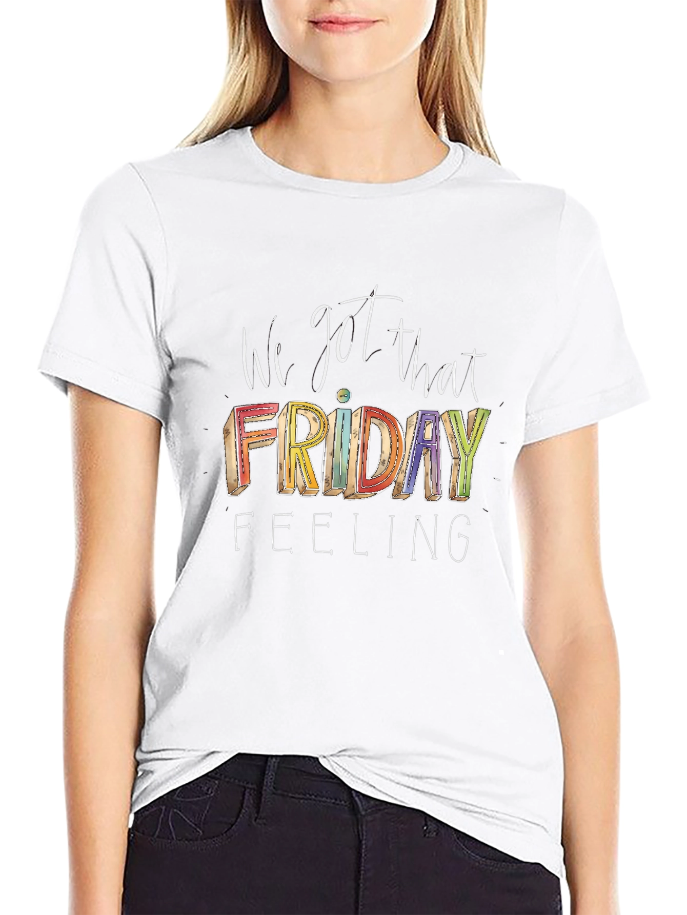 I Got That Friday Feeling Graphic Tee