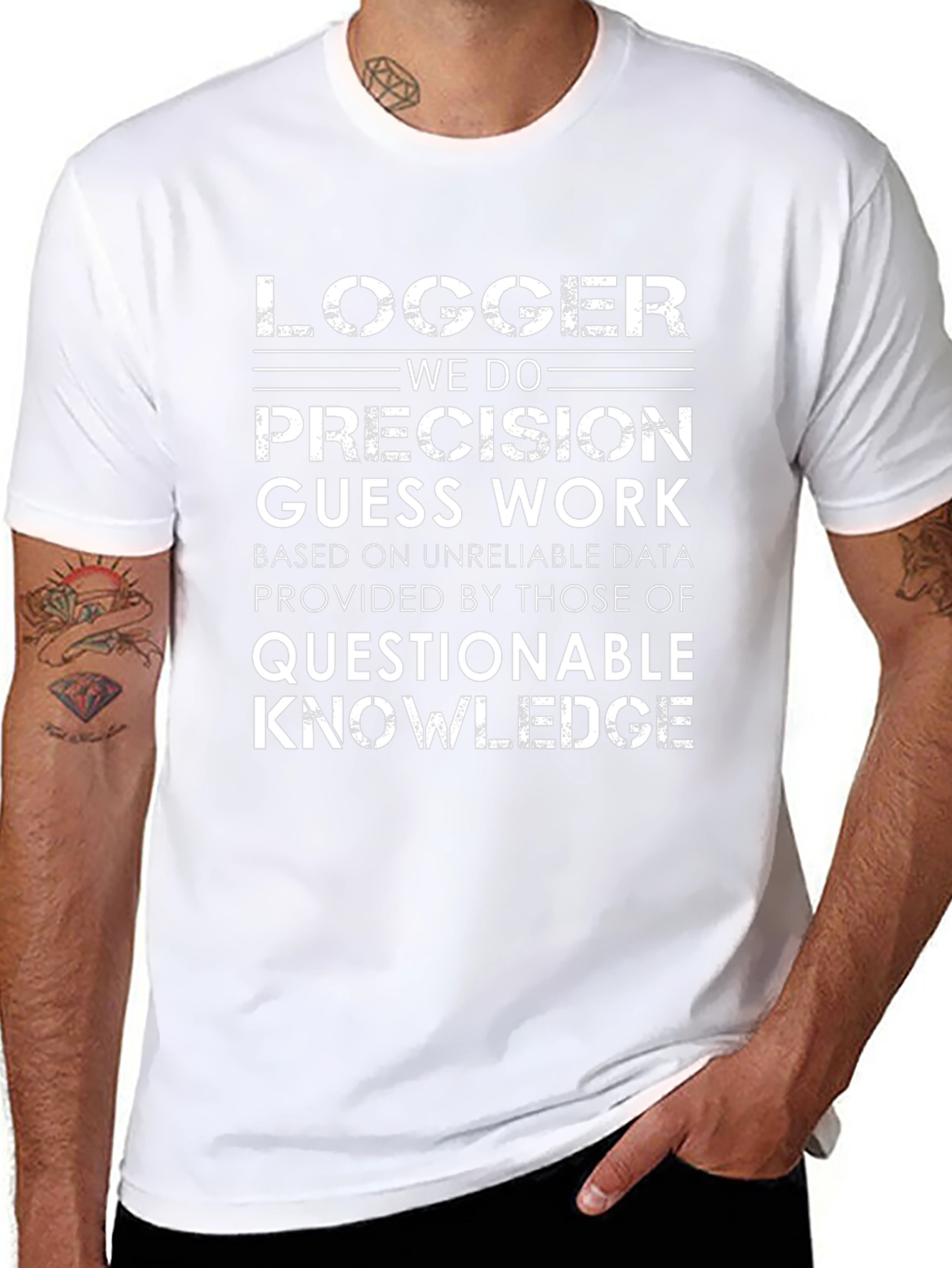 Logger T-Shirt: Precision Guess Work Novelty Tee