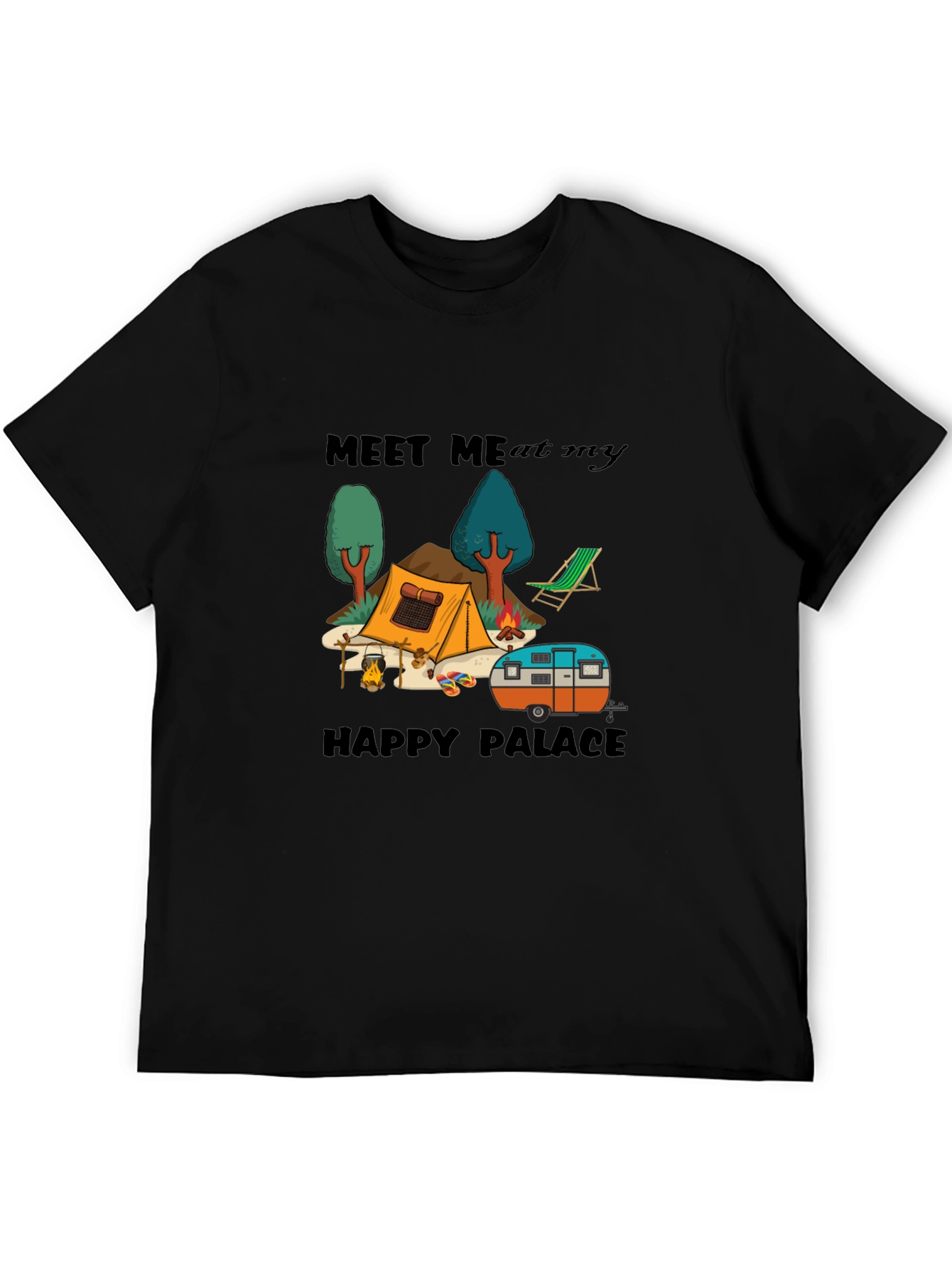 Meet Me At My Happy Palace Camping Graphic Tee