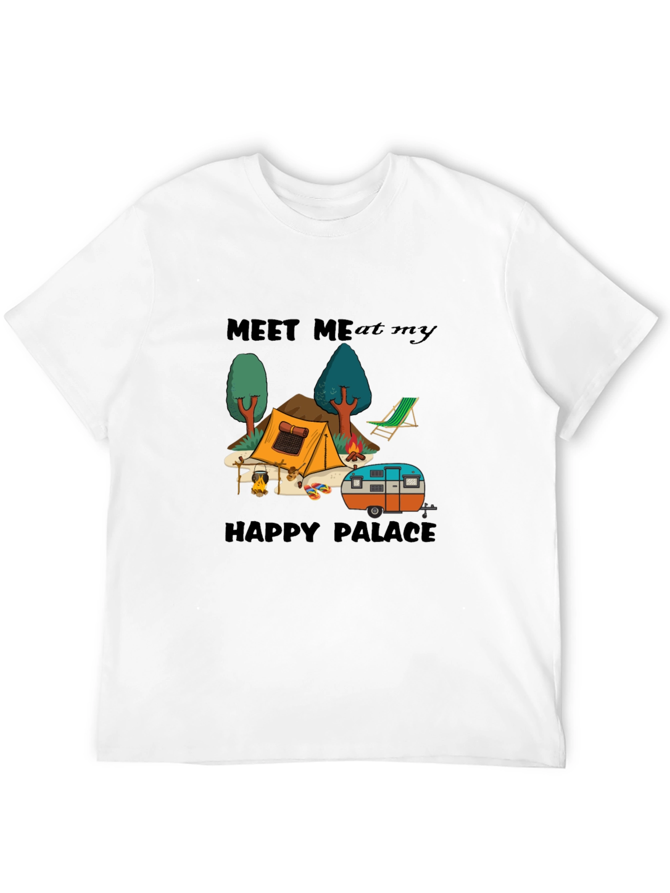 Meet Me At My Happy Palace Camping Graphic Tee