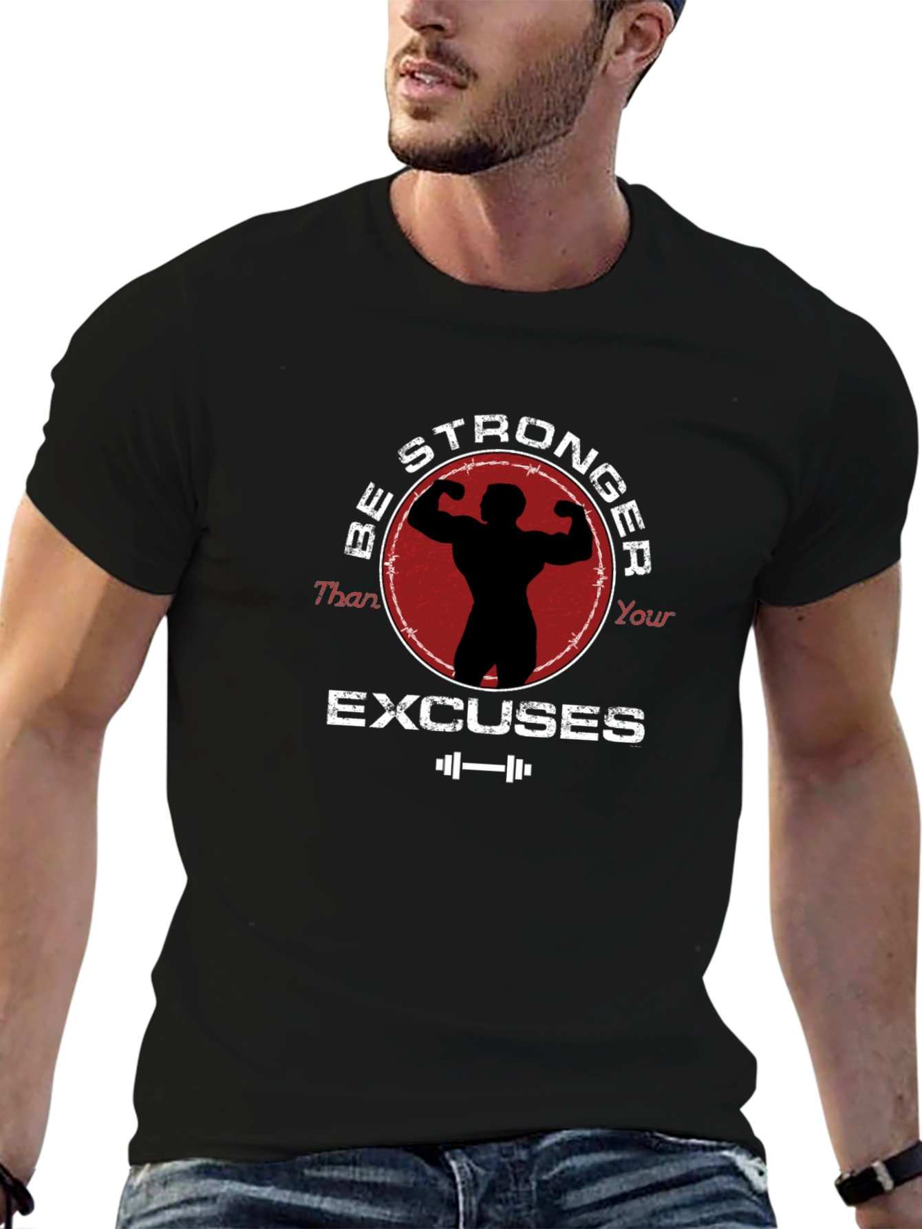 Be Stronger Than Your Excuses Graphic Tee