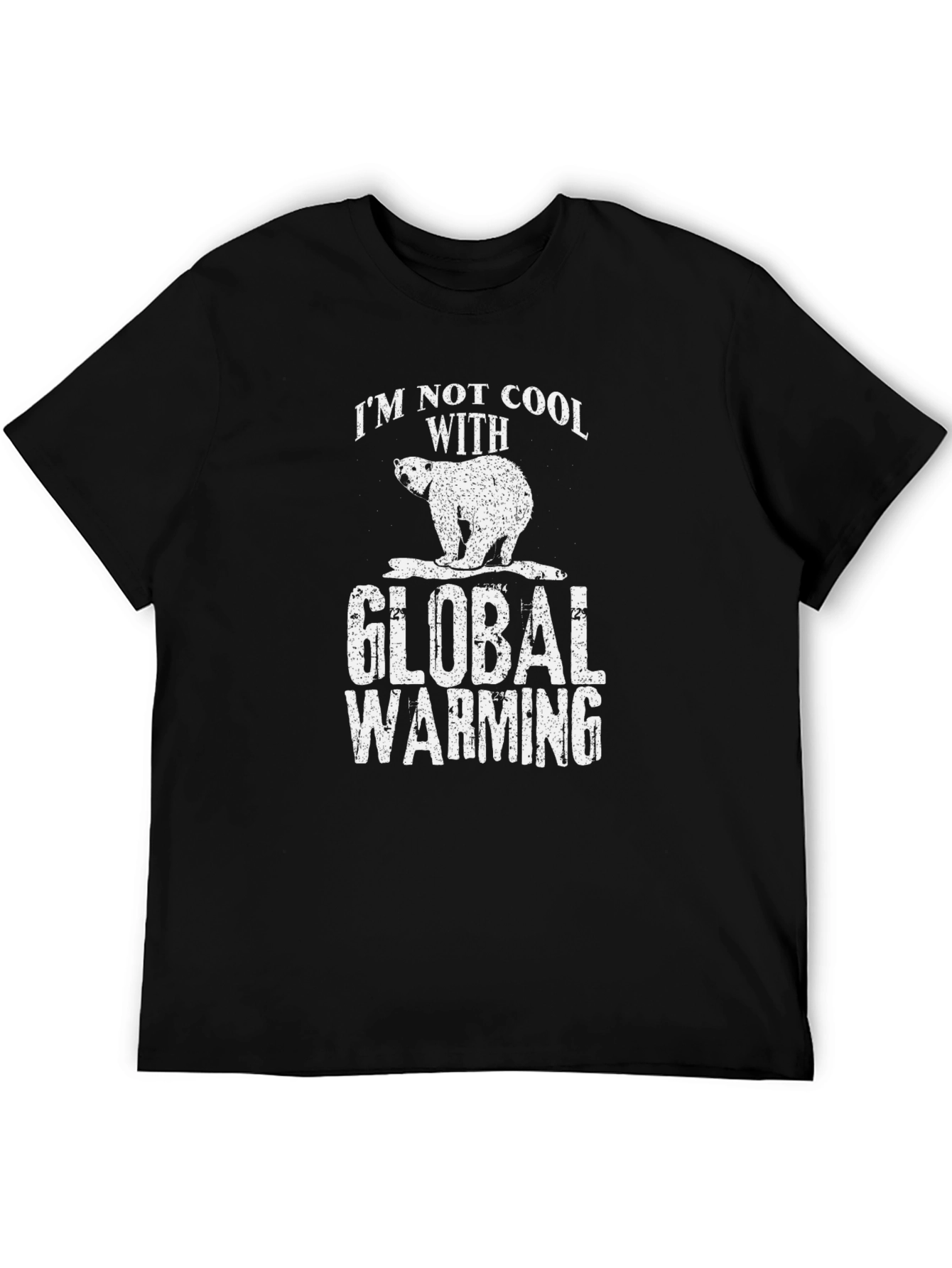 Im Not Cool With Global Warming Graphic Tee