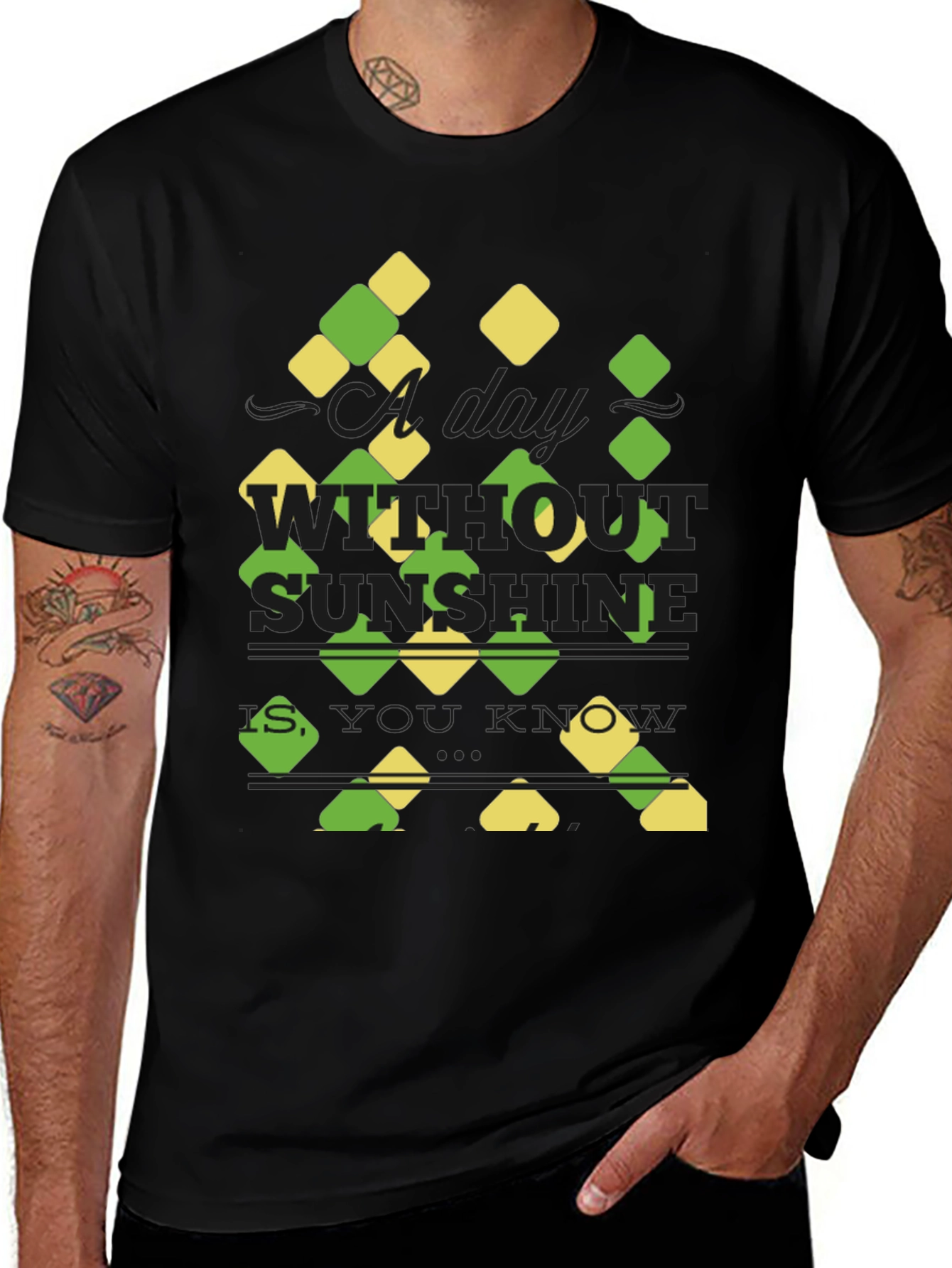 Sunshine Quote T-Shirt - A Day Without Sunshine