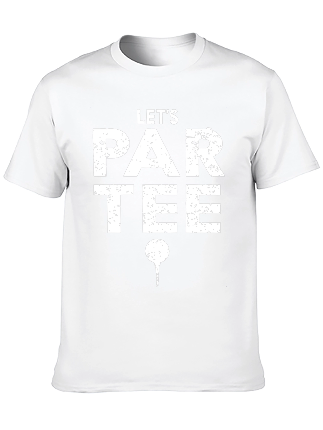 Lets Par Tee - Golf T-Shirt