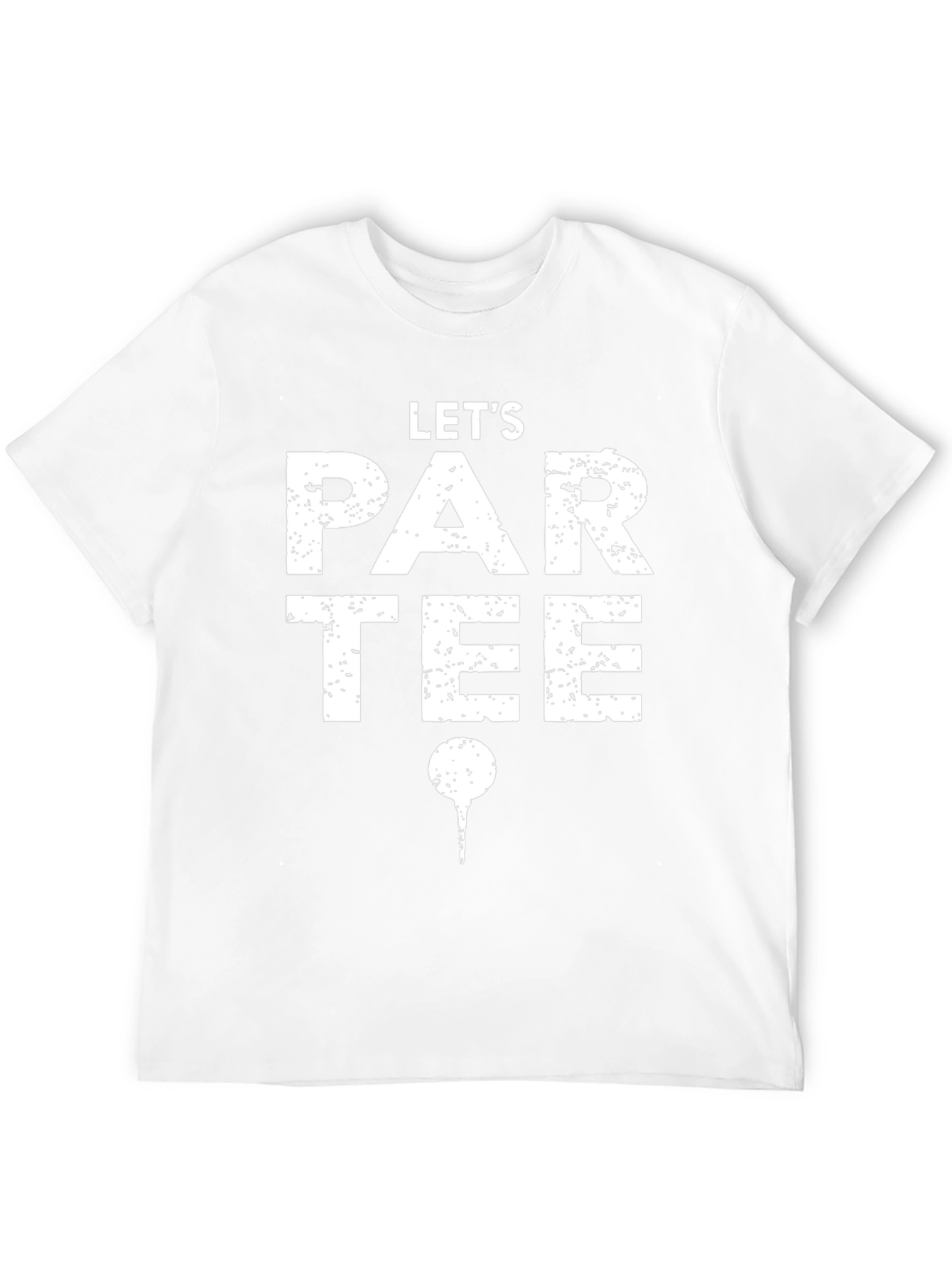 Lets Par Tee - Golf T-Shirt
