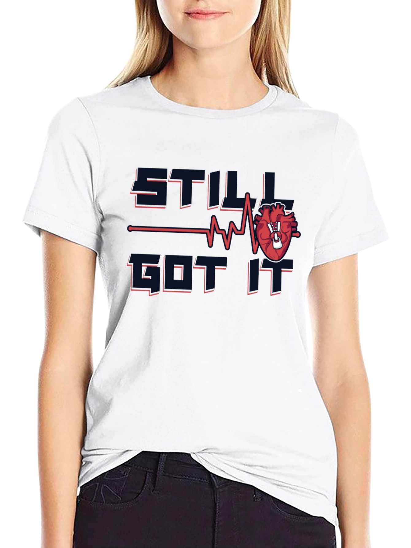 Still Got It Heart T-Shirt - Fun Recovery Tee