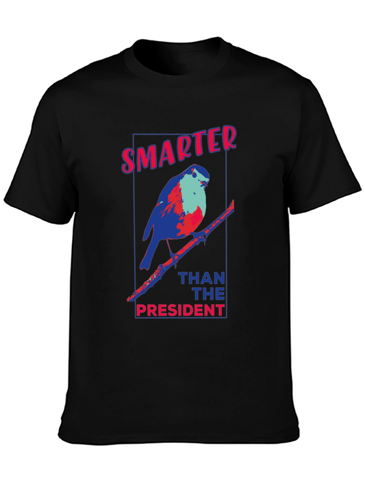 Smarter Than The President Bird Graphic T-Shirt
