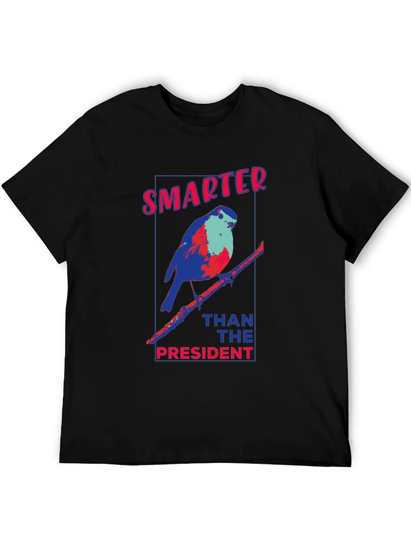 Smarter Than The President Bird Graphic T-Shirt