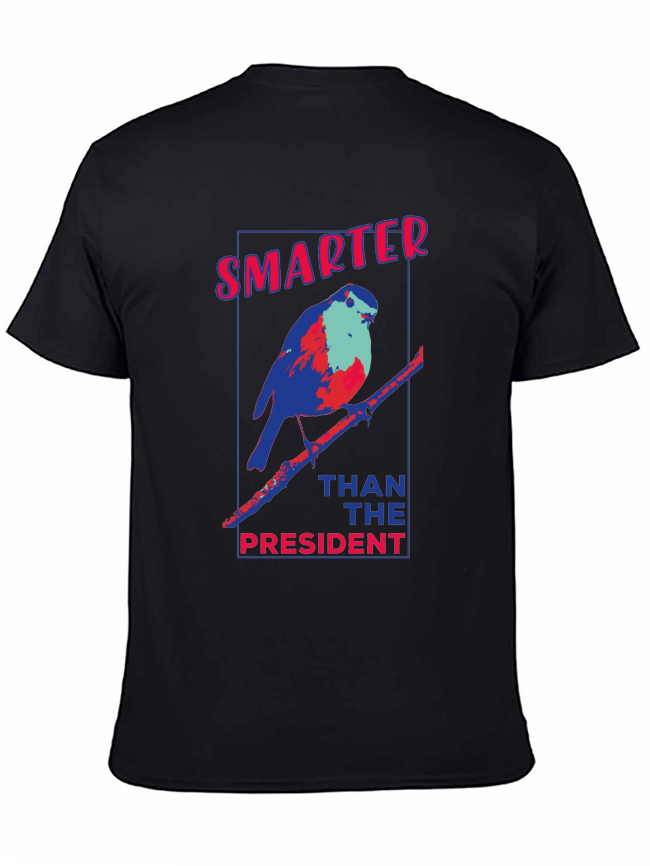 Smarter Than The President Bird Graphic T-Shirt