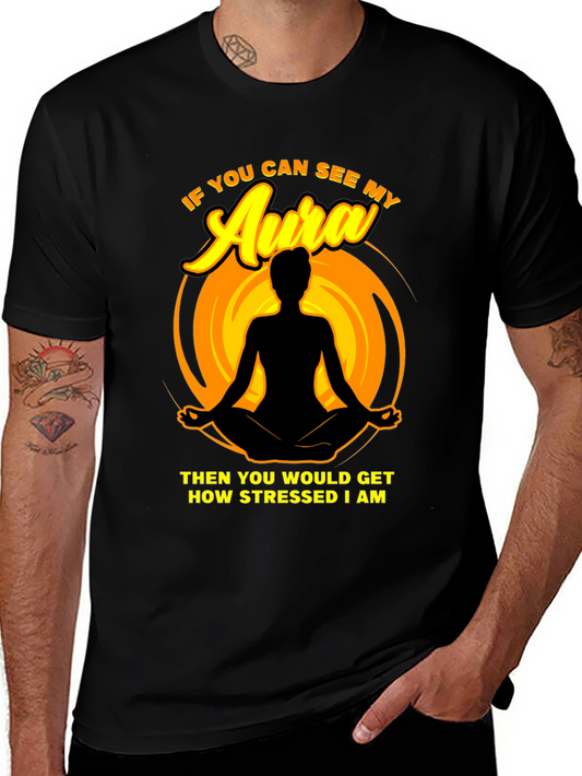 Stressed Aura T-Shirt - Funny Yoga Meditation Tee