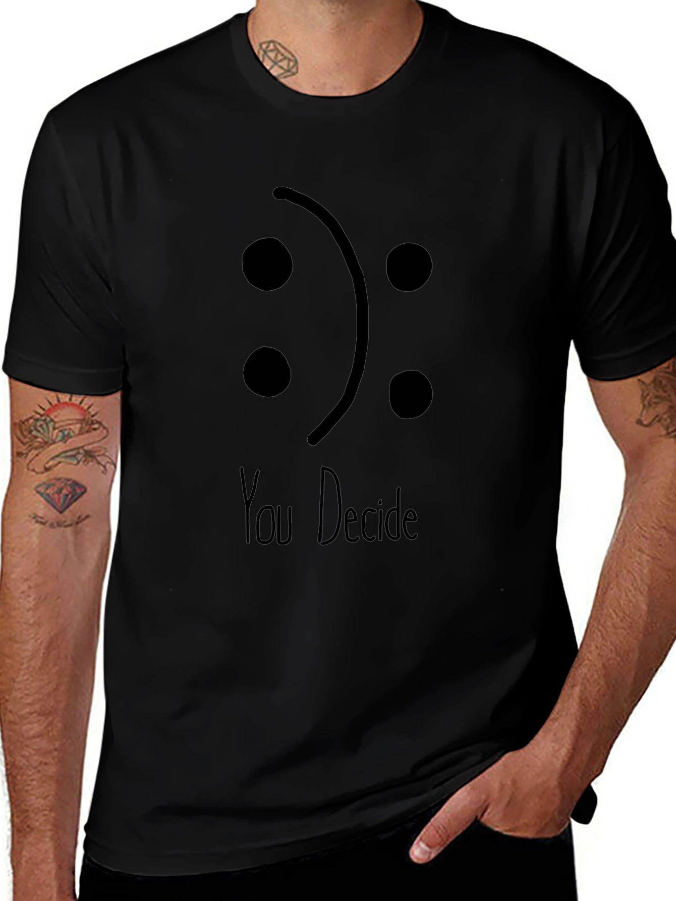 You Decide T-Shirt: Express Your Mood