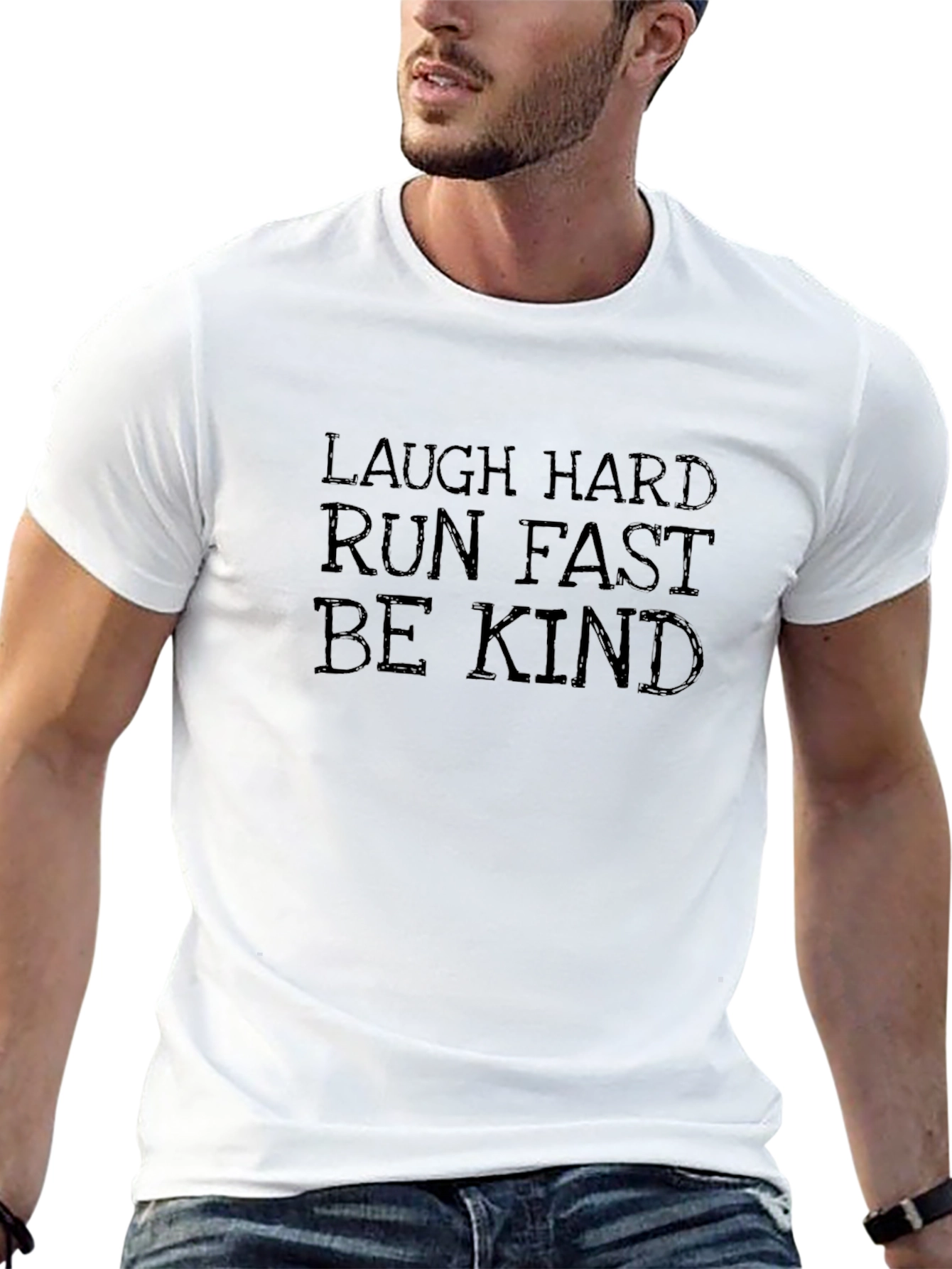 Laugh Hard Run Fast Be Kind Graphic T-Shirt