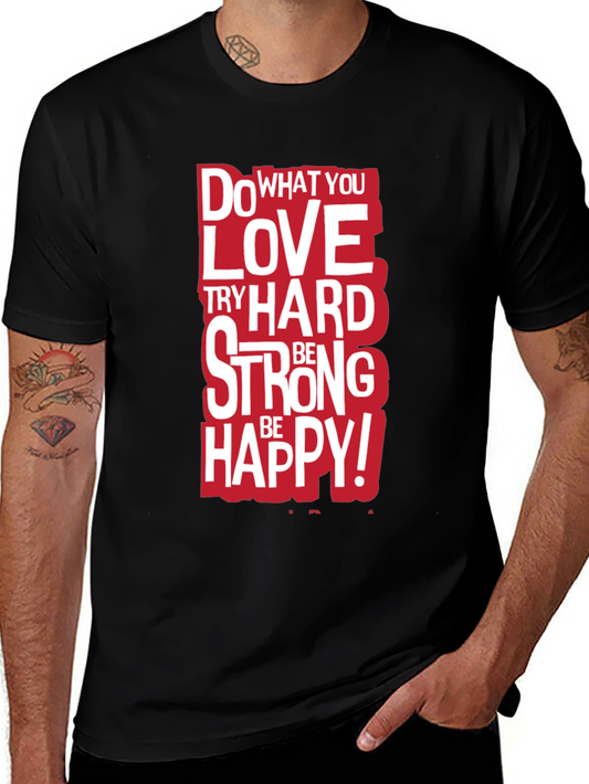 Motivational Graphic Tee - Do What You Love Black T-Shirt