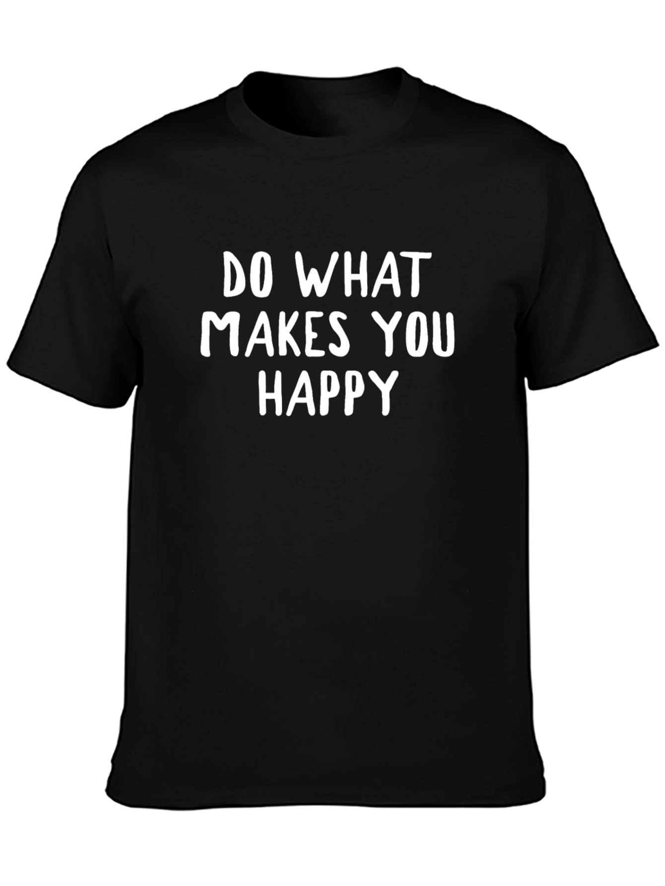 Inspirational Graphic Tee - Do What Makes You Happy