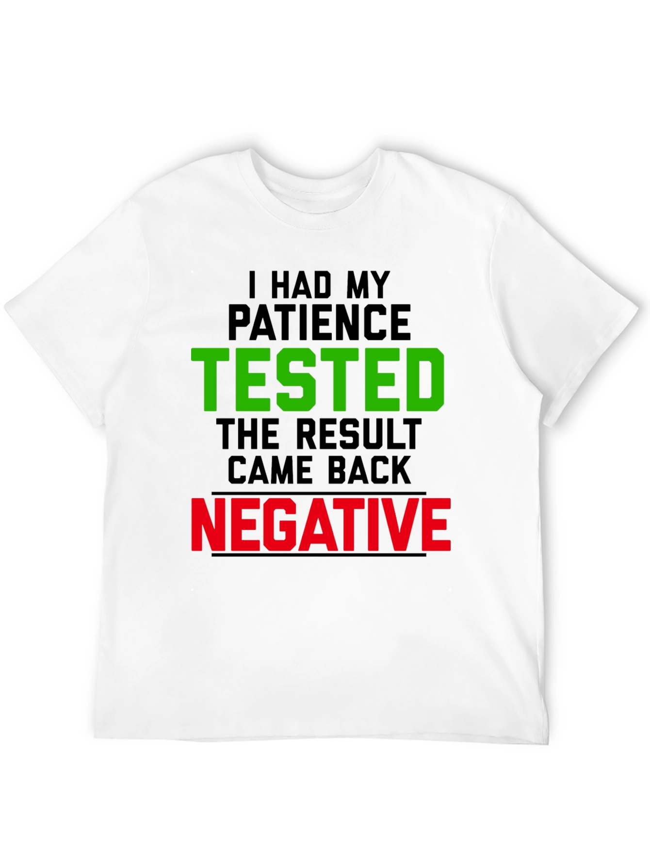 Patience Tested Funny Graphic Tee