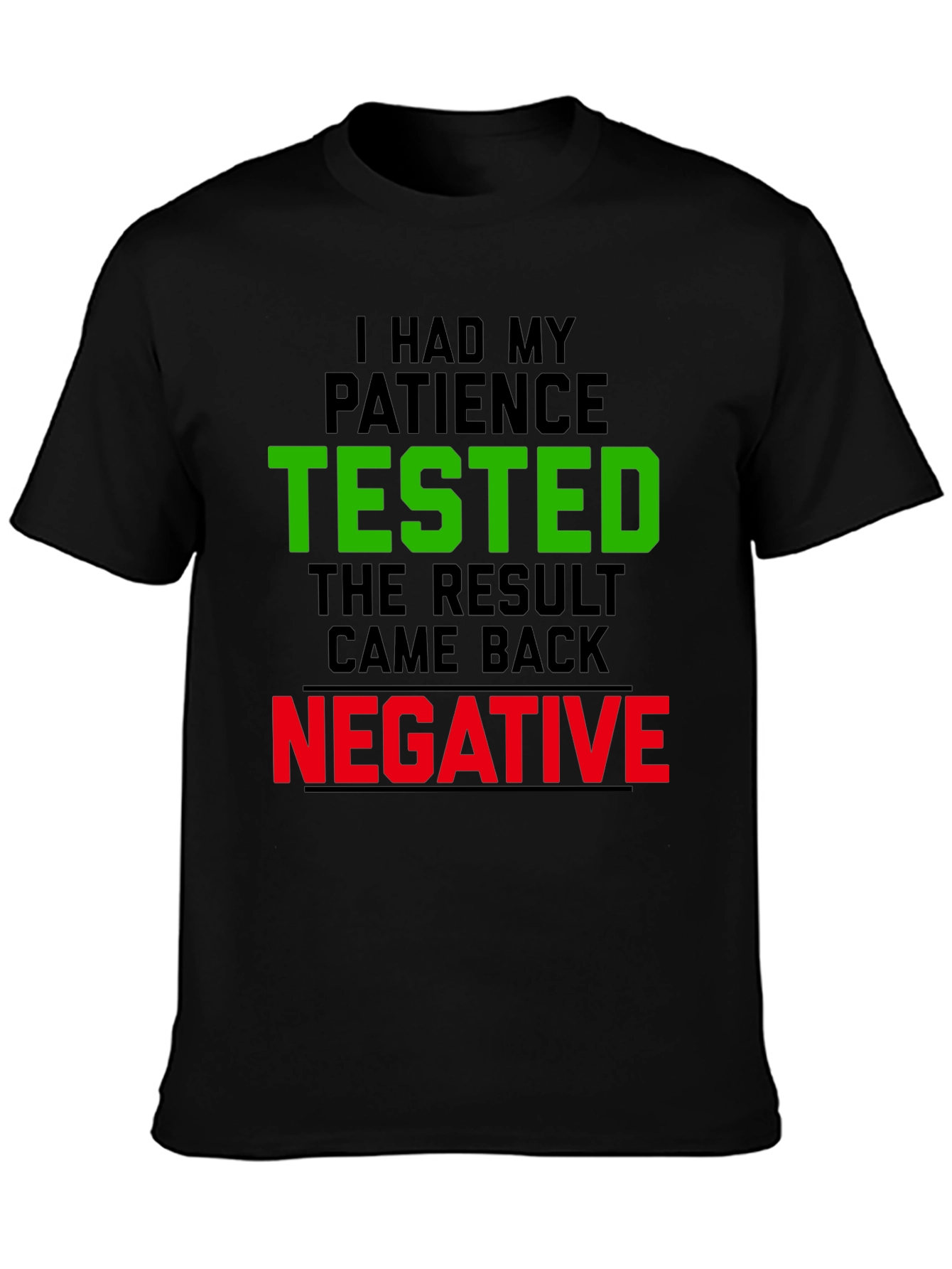 Patience Tested Funny Graphic Tee