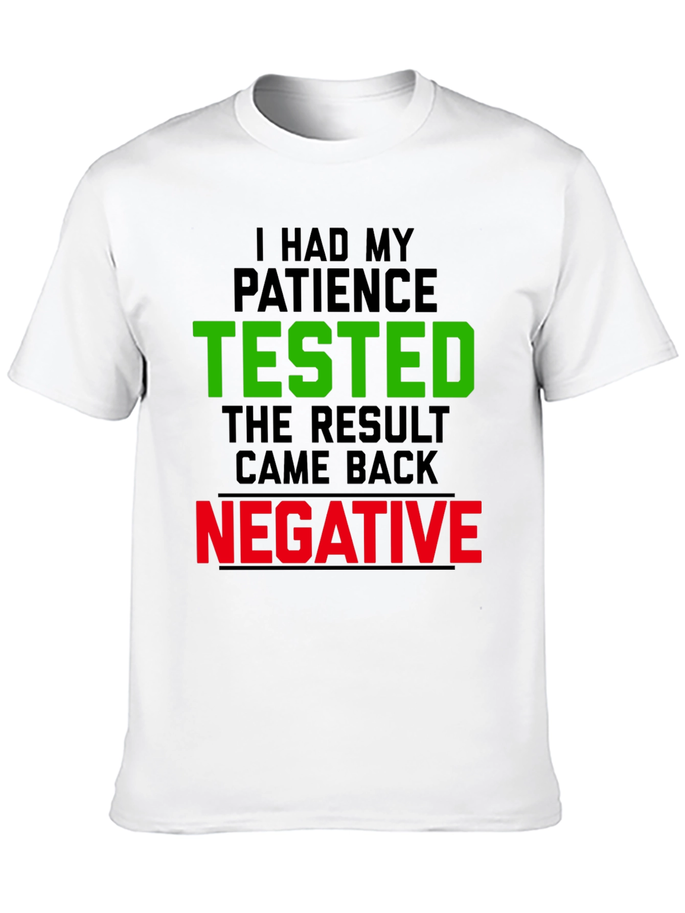 Patience Tested Funny Graphic Tee