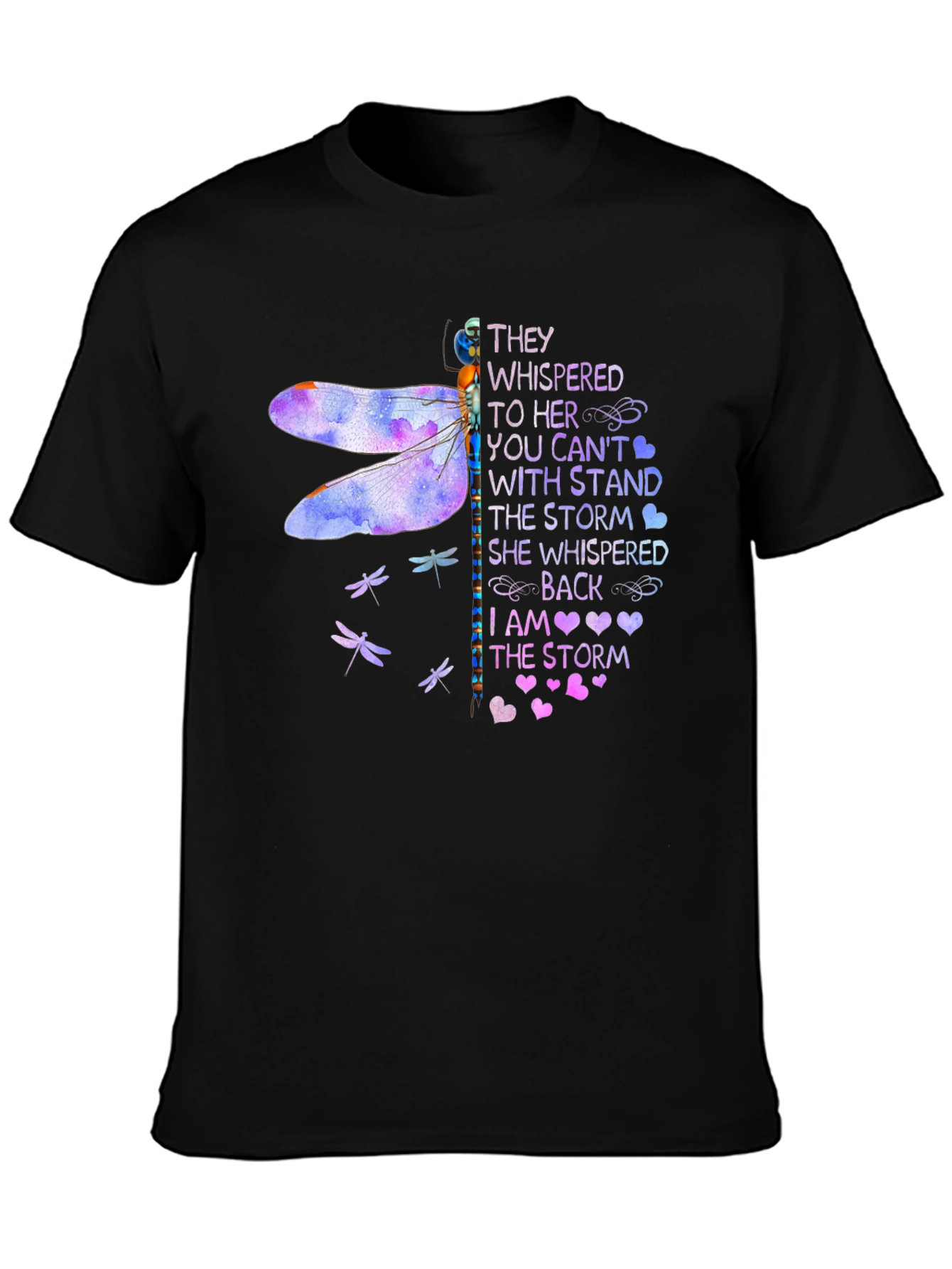Dragonfly I Am The Storm Graphic T-Shirt